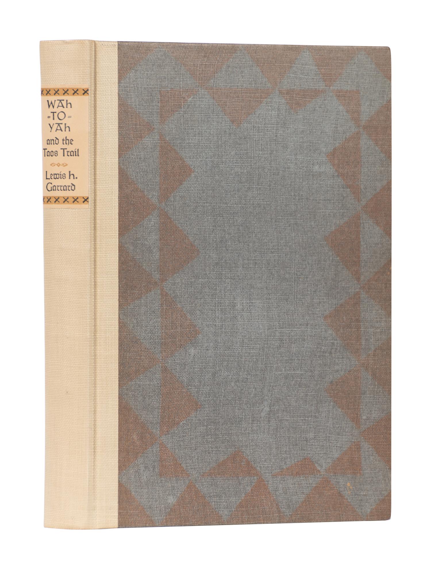 [GRABHORN PRESS]. GARRARD, Lewis H. (1829-1887). Wah-To-Yah & The Taos Trail . San Francisco: The Grabhorn Press, 1936.