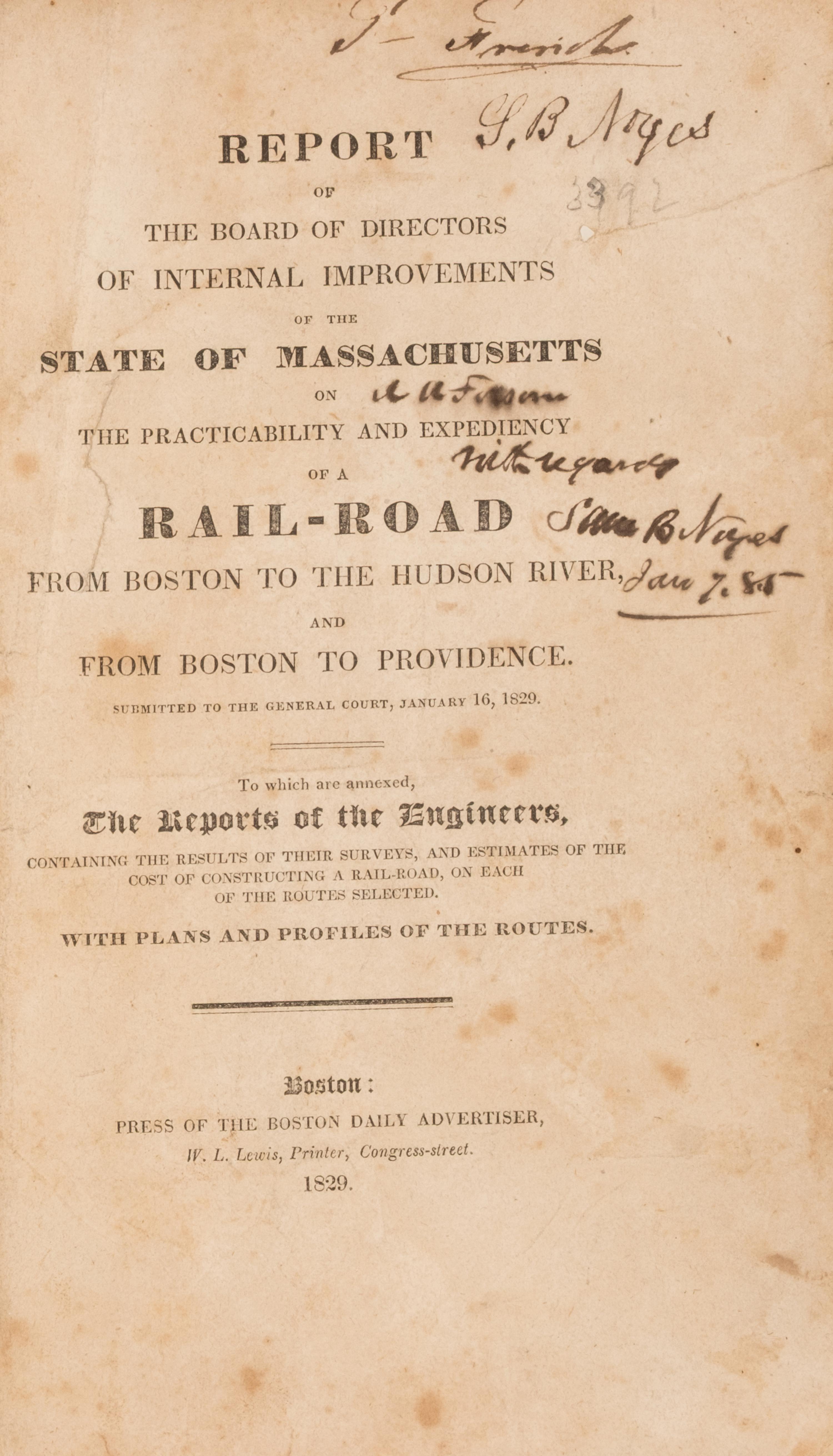 [Americana] Baldwin, James Fowle, and James Hayward, and Solomon Willard. Report of the Board of Directors of Internal Improvements of the State of Massachusetts on the Practicability and Expediency of a Rail-Road from Boston to the Hudson River...