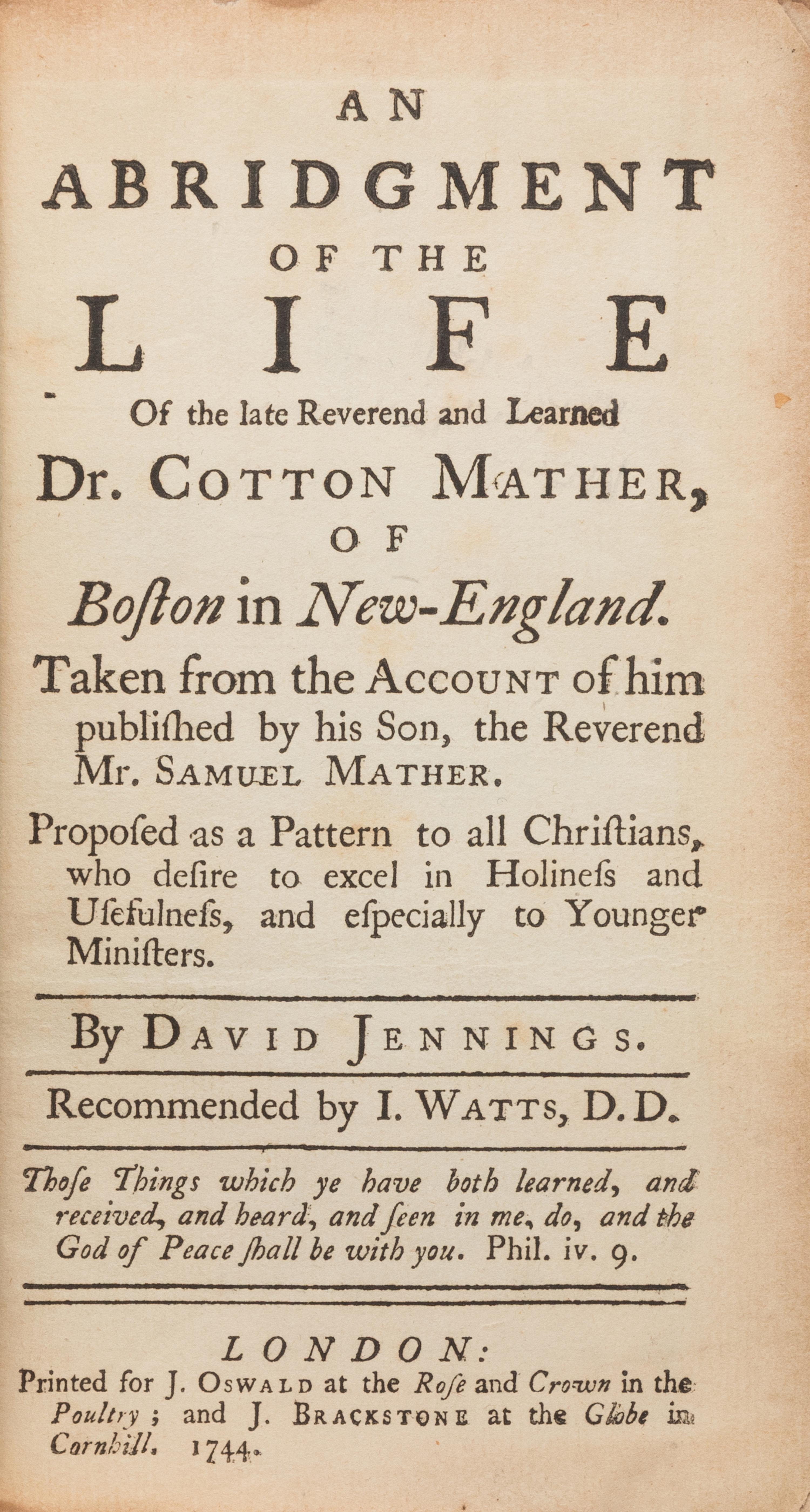 [Americana] Jennings, David. An Abridgement of the Life of the Late Reverend and Learned Dr. Cotton Mather of Boston in New England