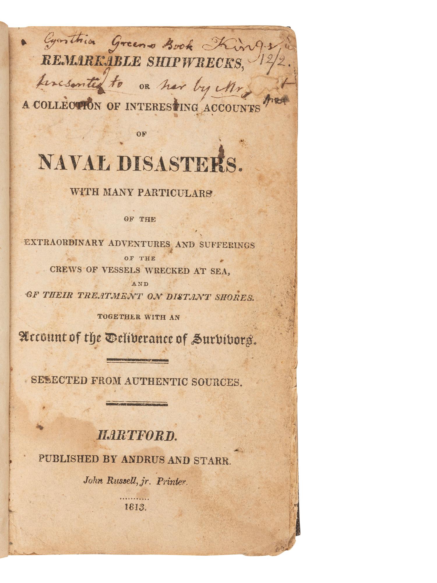 [SHIPWRECKS -- AMERICAN]. A group of 4 early 19th-century works about American shipwrecks, comprising: