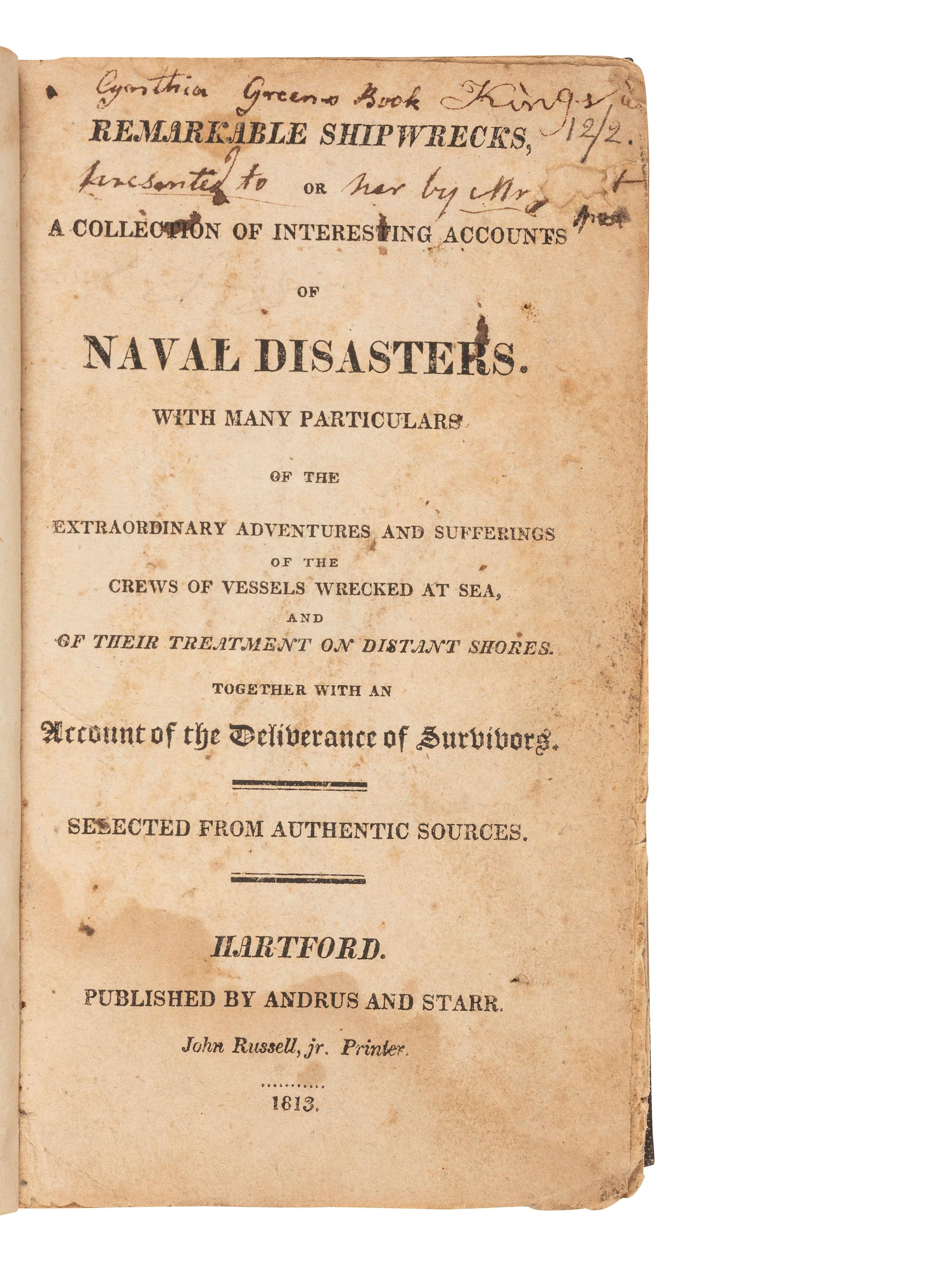 [SHIPWRECKS -- AMERICAN]. A group of 4 early 19th-century works about American shipwrecks, comprising: