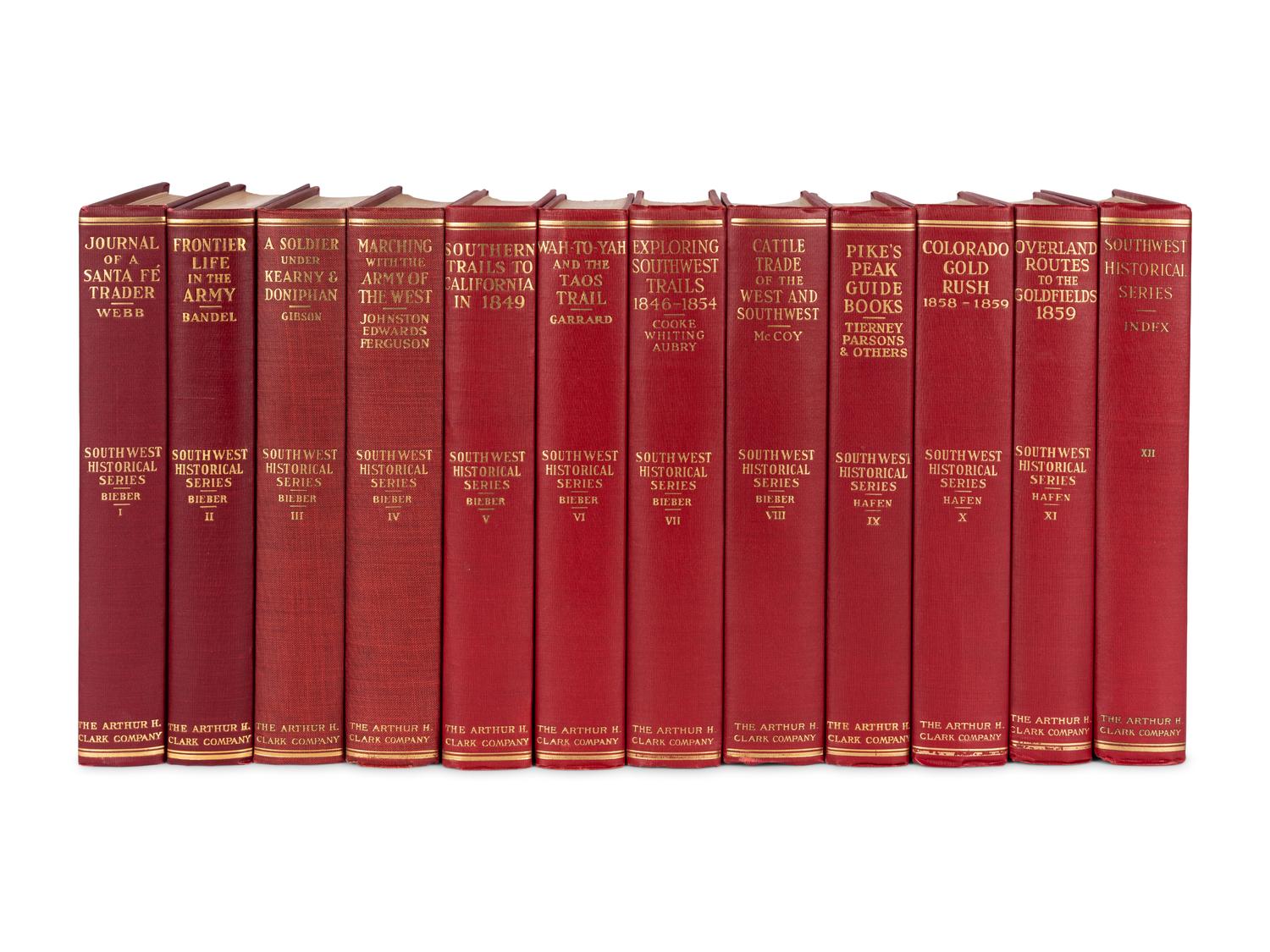 [ARTHUR H. CLARK COMPANY] -- [SOUTHWESTERN AMERICANA]. BIEBER, Ralph B. and LeRoy Reuben HAFEN (1893-1985), editors. The Southwest Historical Series . Glendale, CA: The Arthur H. Clark Company, 1931-1943.