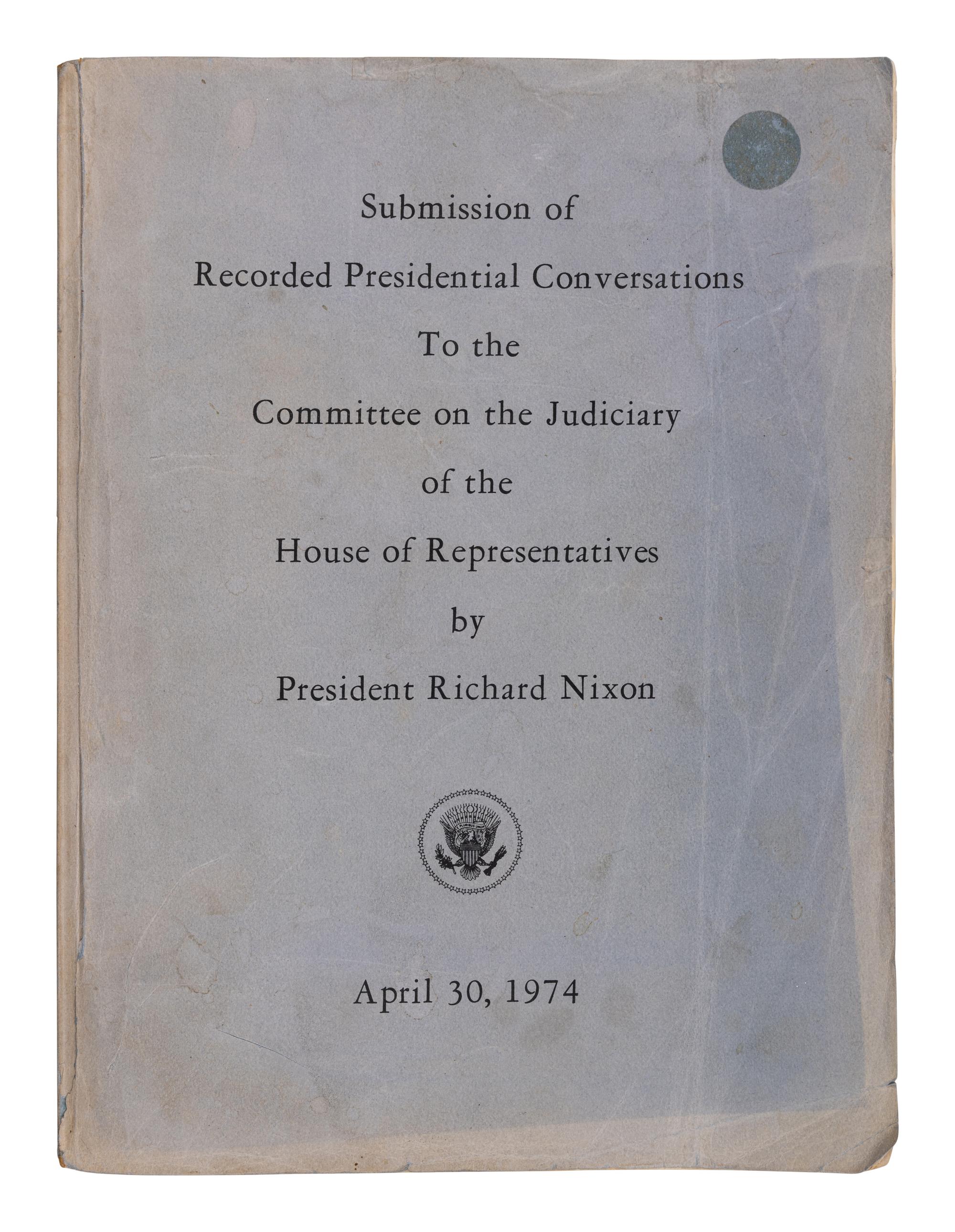 [WATERGATE]. Submission of Recorded Presidential Conversations To the Committee on the Judiciary of the House of Representatives by President Richard Nixon. [Washington: U.S. Government Printing Office, 1974].
