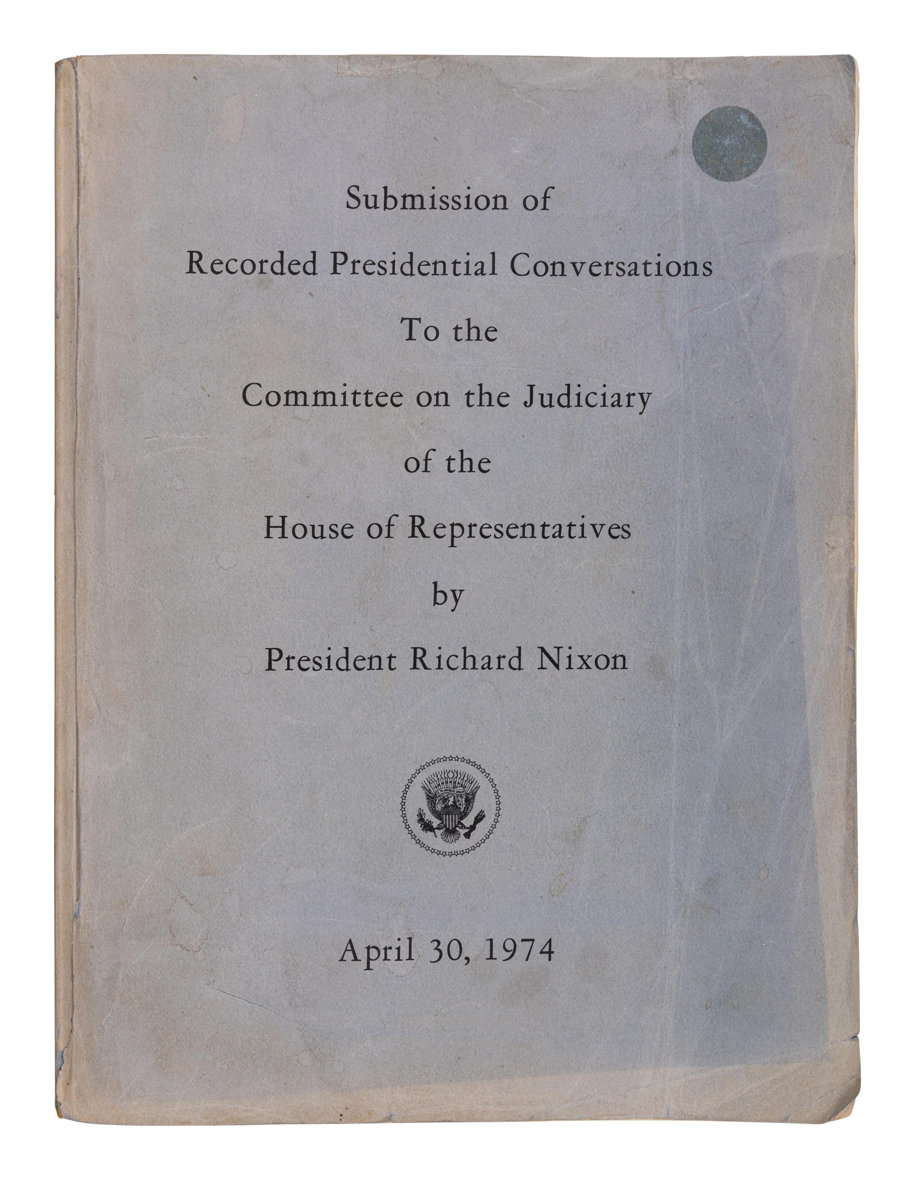 [WATERGATE]. Submission of Recorded Presidential Conversations To the Committee on the Judiciary of the House of Representatives by President Richard Nixon. [Washington: U.S. Government Printing Office, 1974].