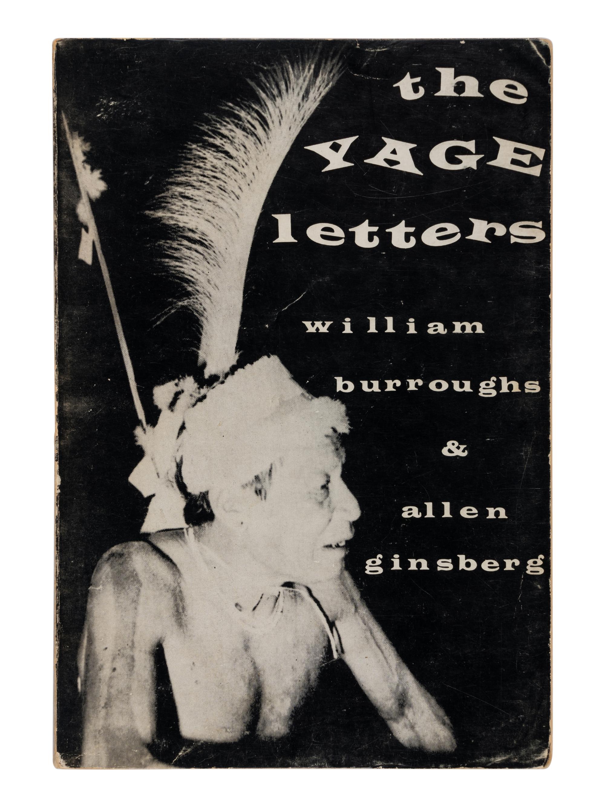 GINSBERG, Allen (1926-1997) and William BURROUGHS (1914-1997). The Yage Letters . San Francisco: City Lights Books, 1963.
