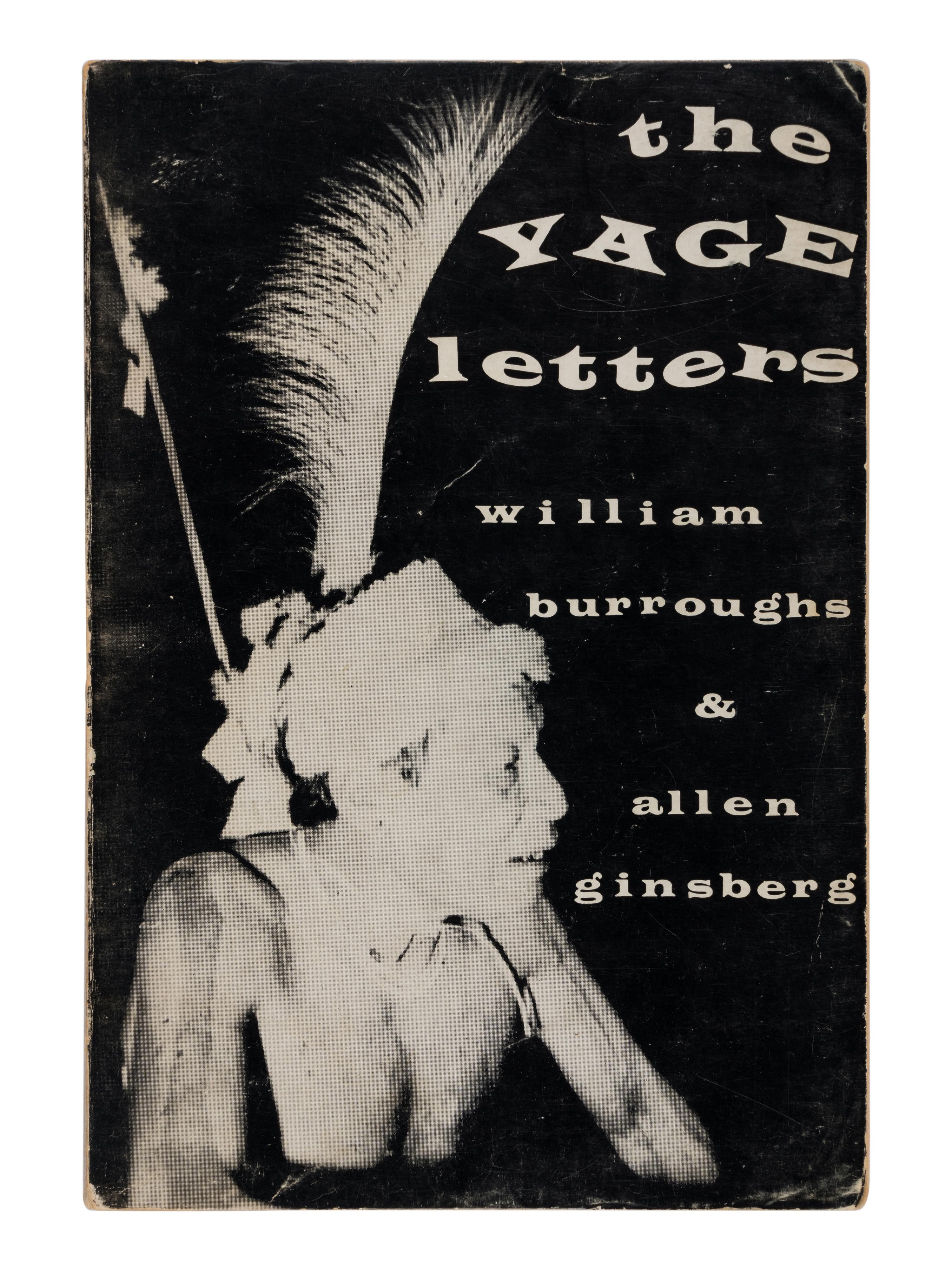 GINSBERG, Allen (1926-1997) and William BURROUGHS (1914-1997). The Yage Letters . San Francisco: City Lights Books, 1963.