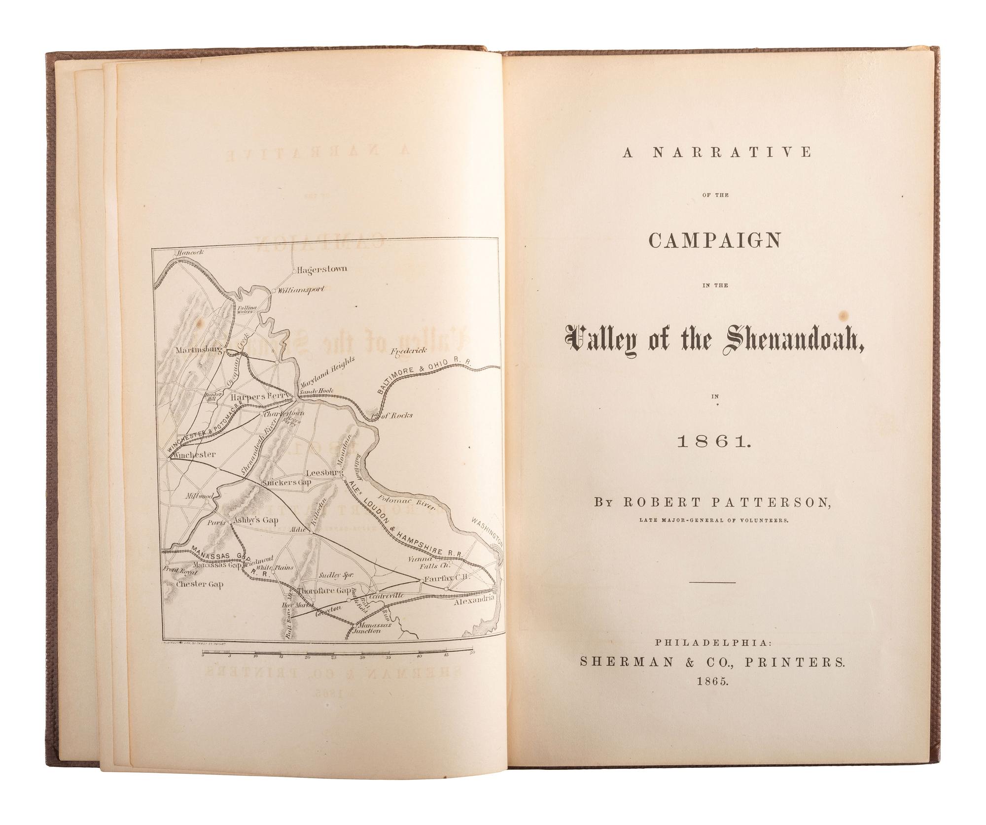 [CIVIL WAR]. PATTERSON, Robert (1792-1881). A Narrative of the Campaign in the Valley of the Shenandoah in 1861. Philadelphia: Sherman & Co., 1865.