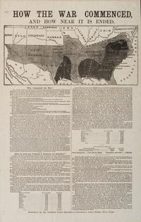 [CIVIL WAR] -- [POLITICS]. How The War Commenced And How Near It Is Ended . National Union Executive Committee, Astor House, 1864.