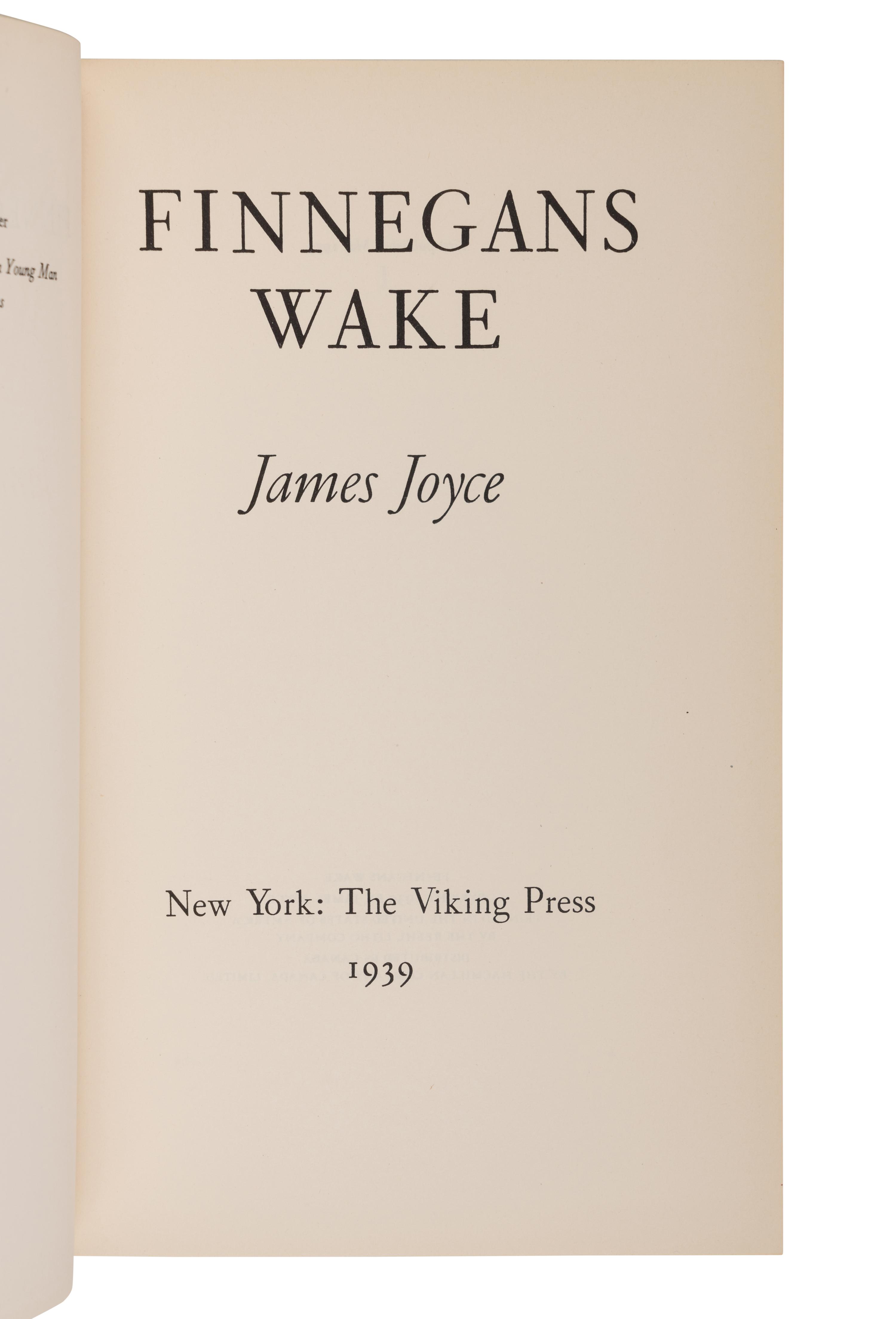JOYCE, James (1882-1941). Finnegans Wake . New York: The Viking Press, 1939.