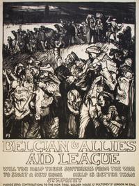 (WWI POSTERS) BRANGWYN, FRANK, Sir. Three WWI propaganda posters.