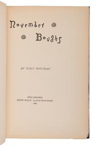 WHITMAN, Walt (1819-1892). November Boughs . Philadelphia: David McKay, 1888 [but 1891].