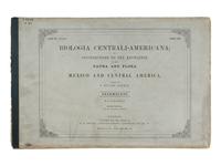 GODMAN, Frederick DuCane and Osbert SALVIN, editors. -- MAUDSLEY, A. P. Biologia Centrali-Americana: Contributions to the Knowledge of the Fauna and Flora of Mexico and Central America Archaeology . London: R. H. Porter, February 1889-August 1902.