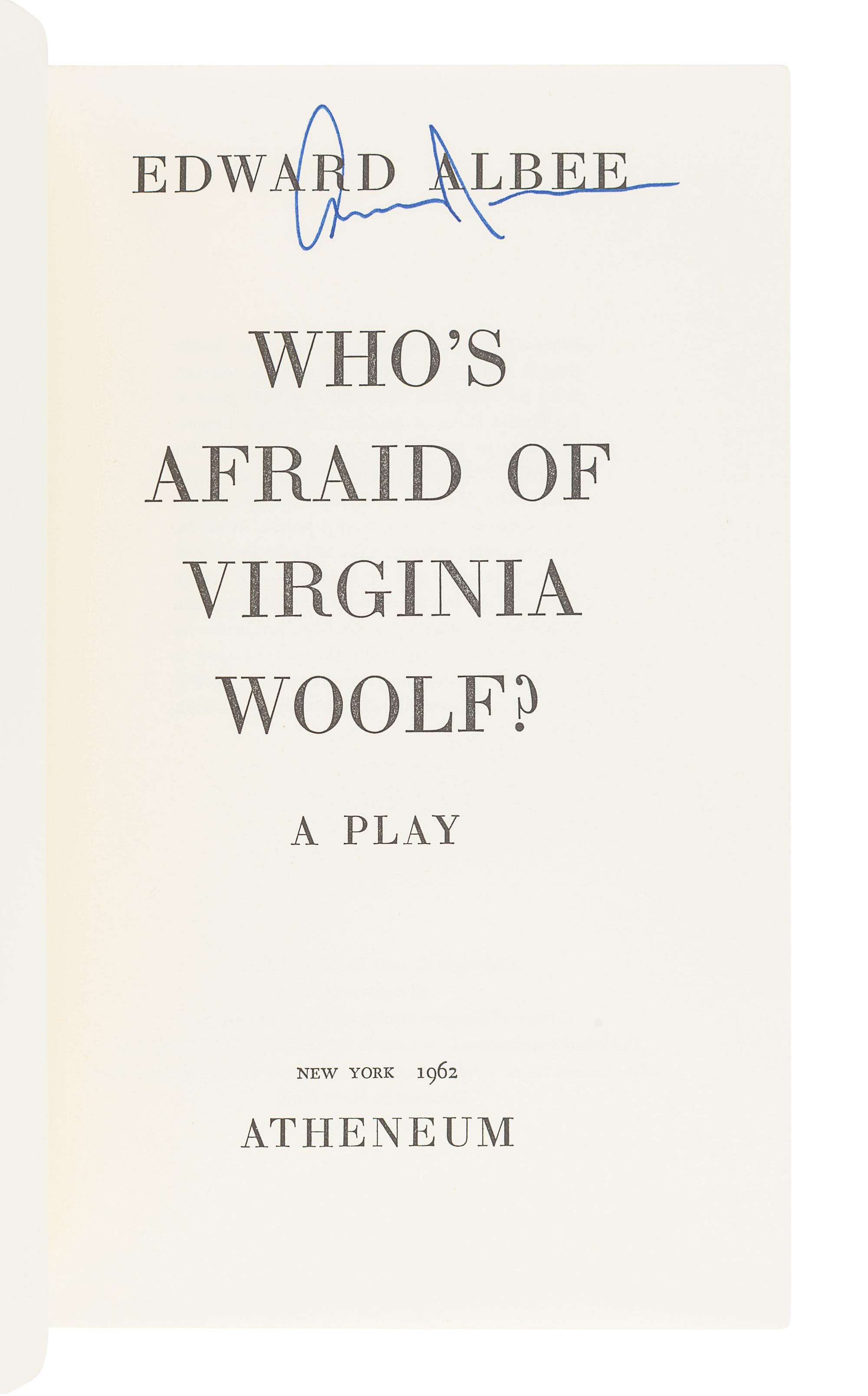 ALBEE, Edward (1928-2016). Who's Afraid of Virginia Woolf? New York: Atheneum, 1962.