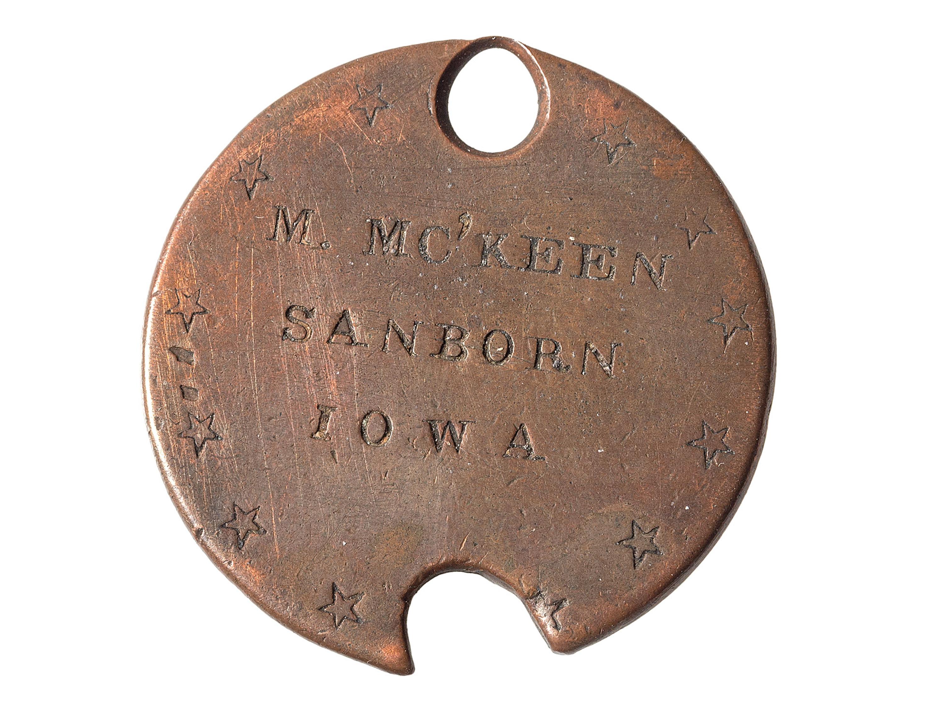 [CIVIL WAR]. Dog tag of M. Mc'Keen of Sanborn, Iowa.