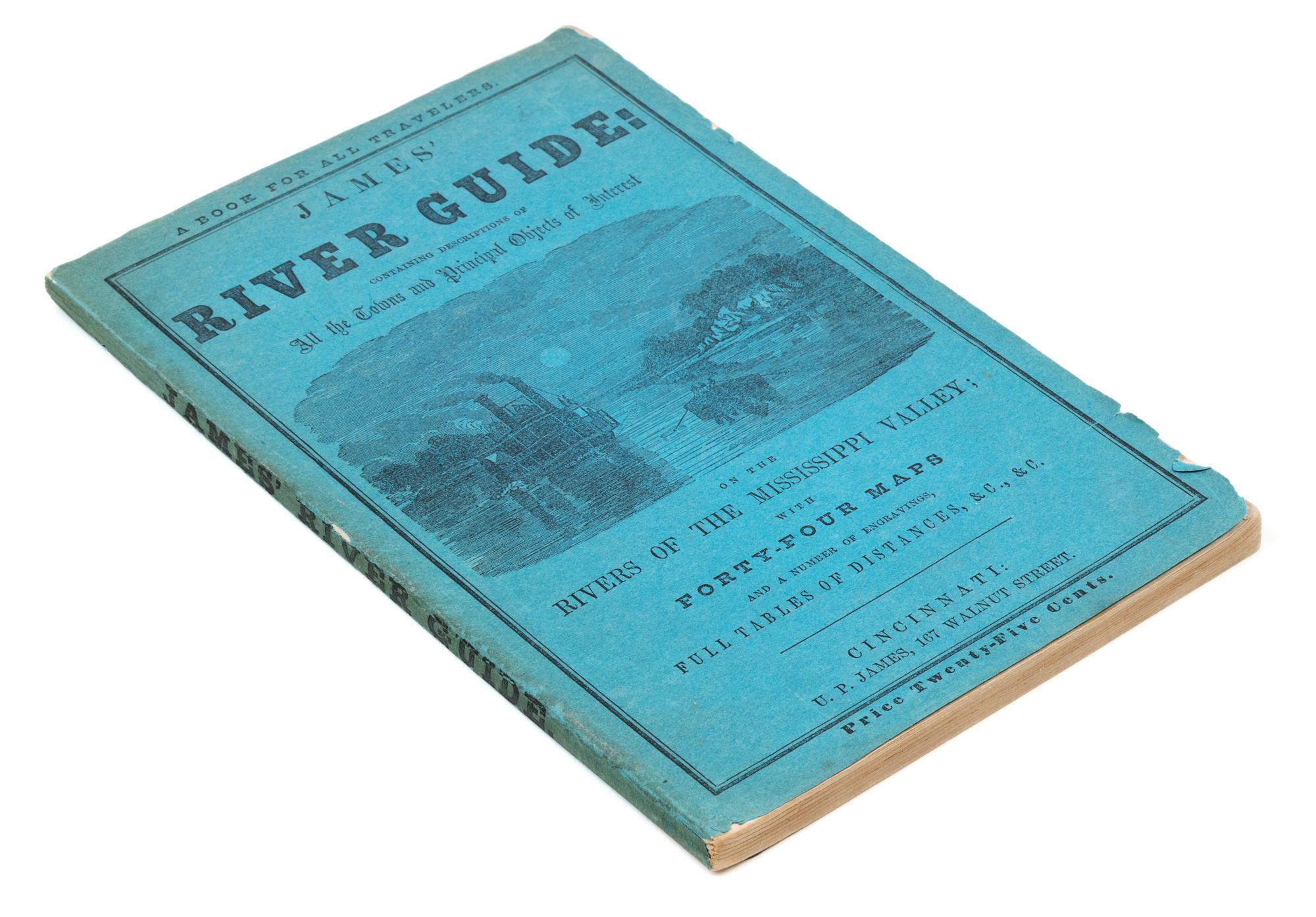 [CUMINGS, SAMUEL]. James' River Guide...on the Rivers of the Mississippi Valley. Cincinnati: U.P. James, 1861.