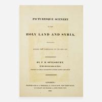 [Travel & Exploration] Spilsbury, F(rancis).B. Picturesque Scenery in the Holy Land and Syria, Delineated During the Campaigns of 1799 and 1800