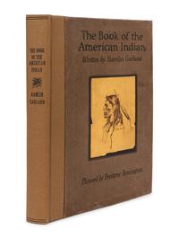 REMINGTON, Frederic (1861-1909), illustrator. -- GARLAND, Hamlin (1860-1940). The Book of the American Indian. New York and London: Harper & Brothers, 1923.