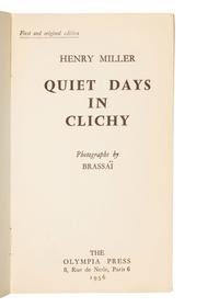 MILLER, Henry (1891-1980). Quiet Days in Clichy. Photographs by Brassaï . Paris: The Olympia Press, 1956.