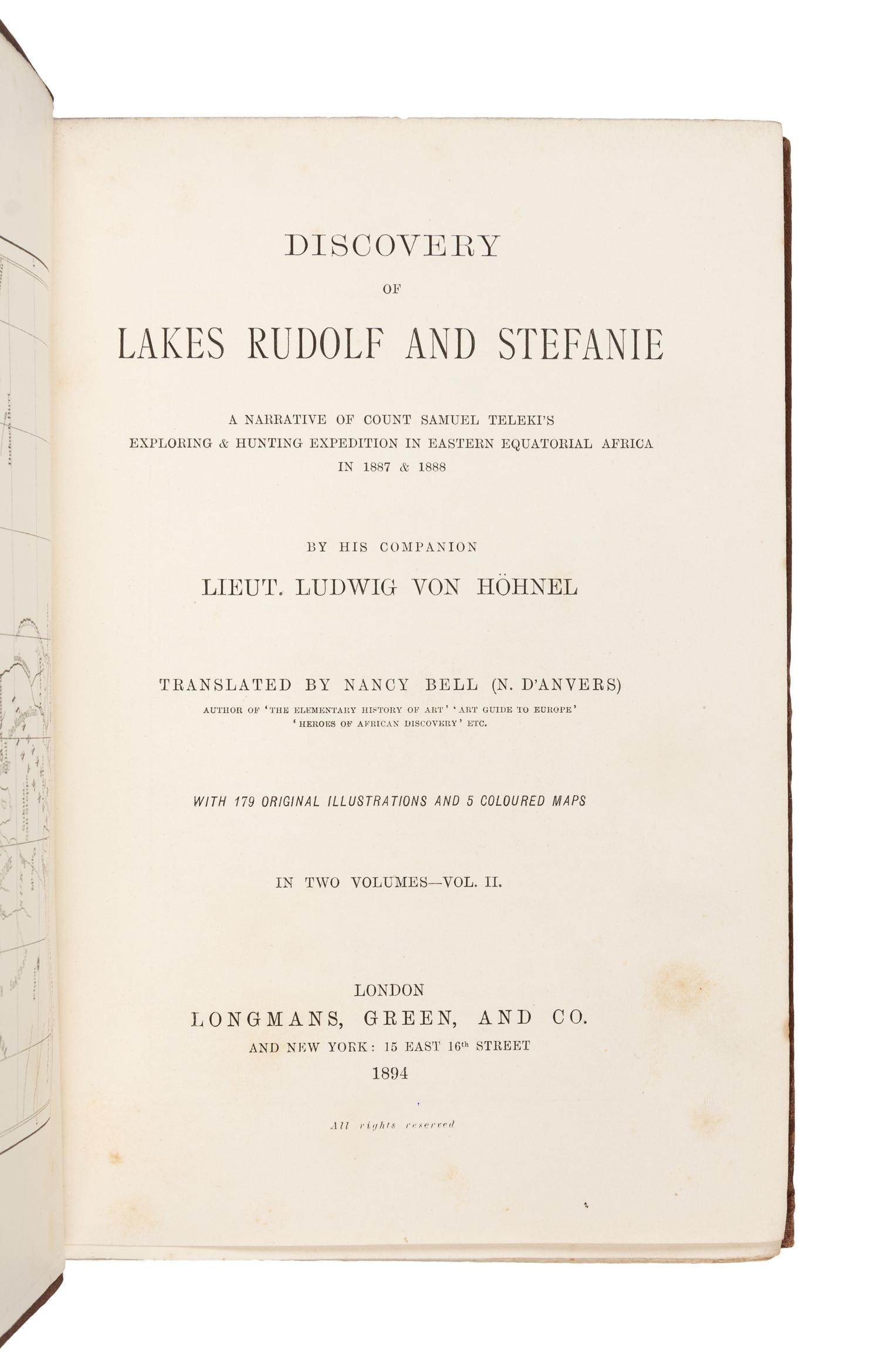 HOHNEL, Ludwig von (1857-1942). Discovery of Lake Rudolf and Stefanie. A Narrative of Count Samuel Teleki's Exploring & Hunting Expedit