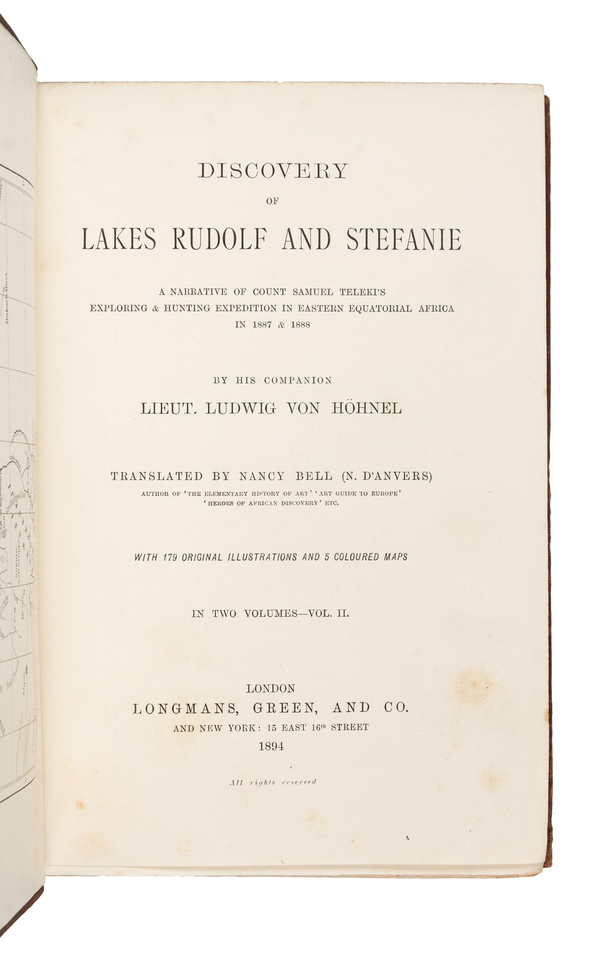 HOHNEL, Ludwig von (1857-1942). Discovery of Lake Rudolf and Stefanie. A Narrative of Count Samuel Teleki's Exploring & Hunting Expedit