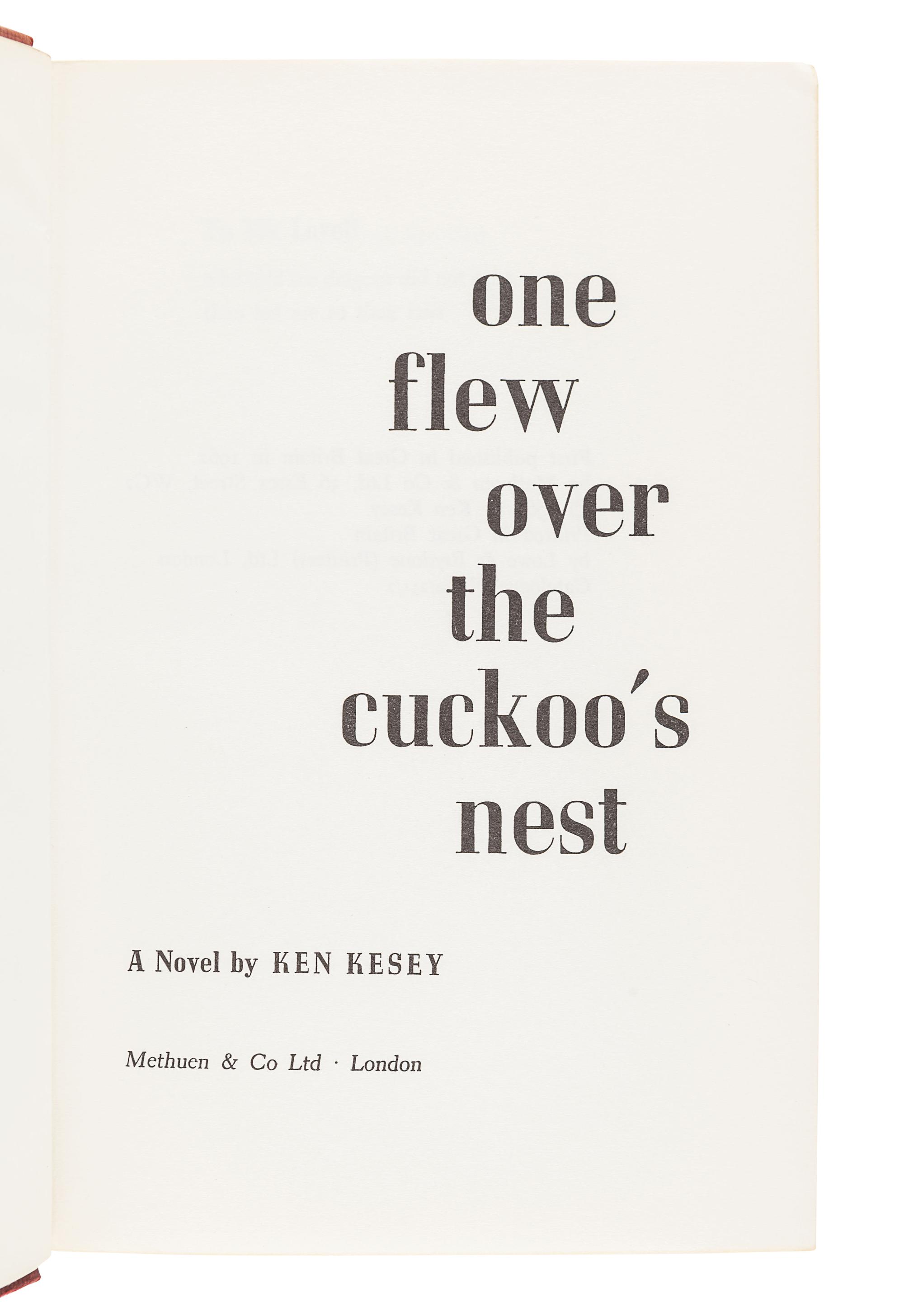 KESEY, Ken (1935-2001). One Flew Over the Cuckoo's Nest. London: Methuen & Co. Ltd., 1962.