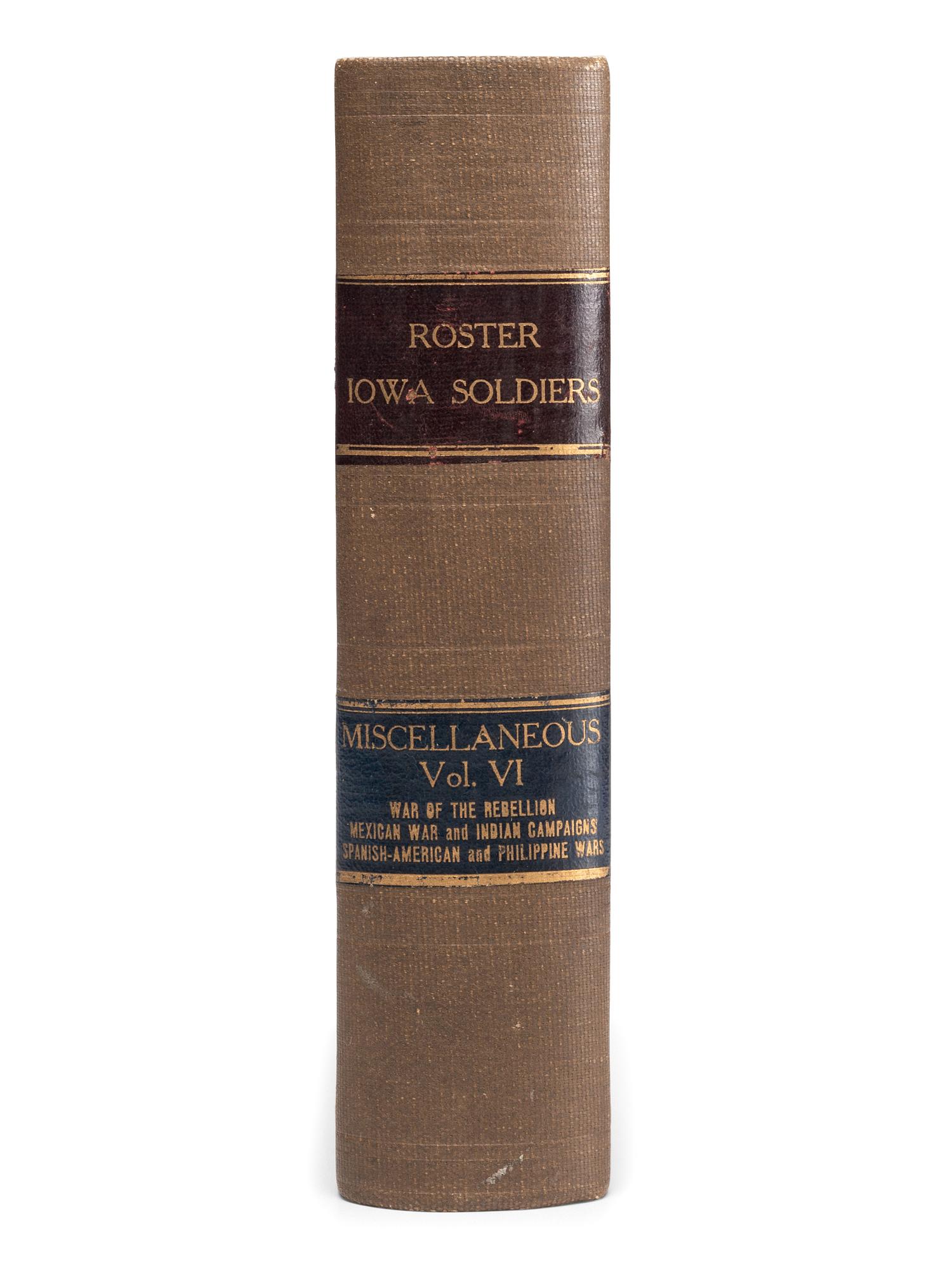 [CIVIL WAR - IOWA]. A group of regimental histories and rosters related to Iowa during the War, comprising: