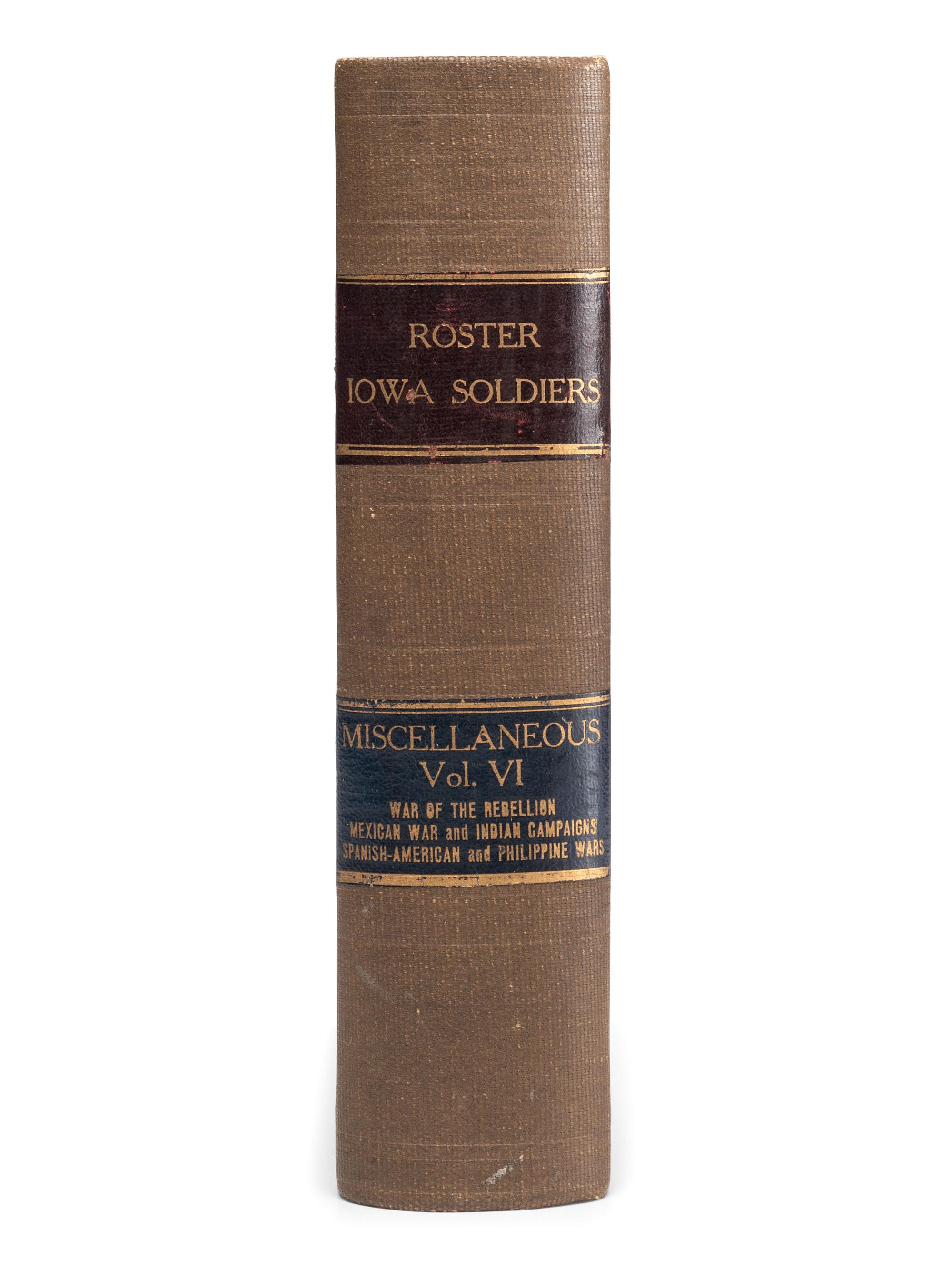 [CIVIL WAR - IOWA]. A group of regimental histories and rosters related to Iowa during the War, comprising: