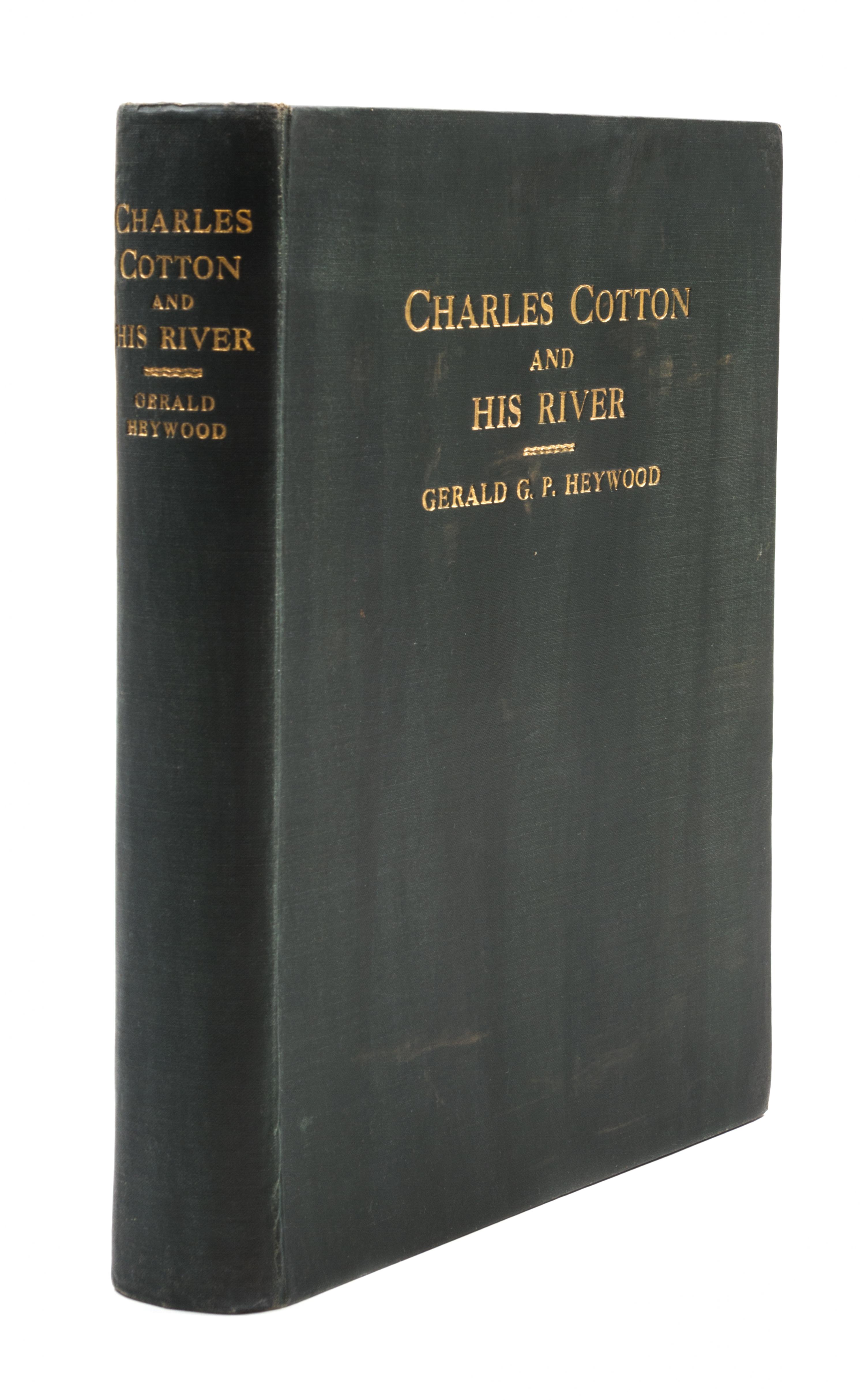 (DERRYDALE PRESS) HEYWOOD, GERALD. Charles Cotton and His River. Manchester, 1928. First ed., limited to 50 Derrydale copies.