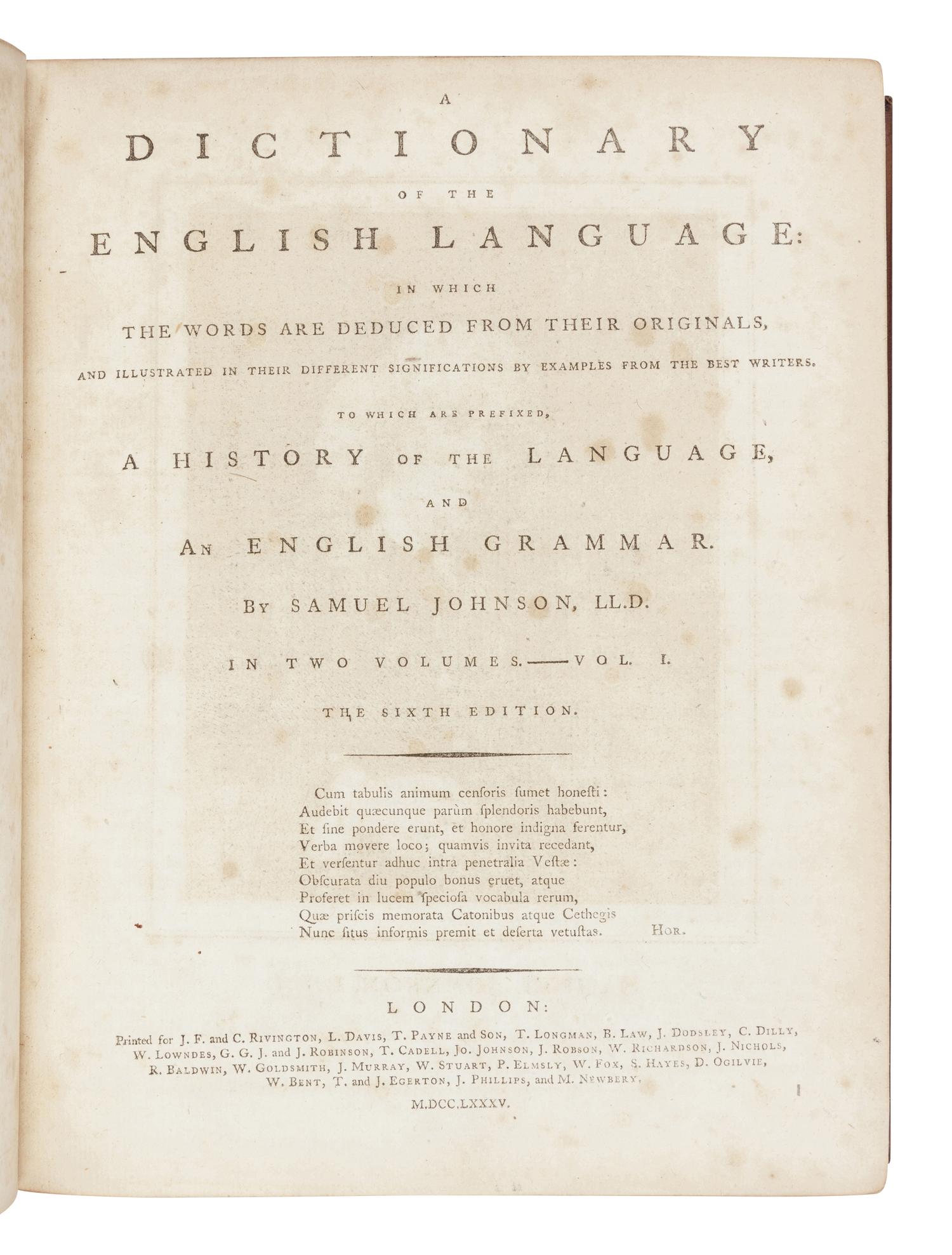JOHNSON, Samuel (1709-1784). A Dictionary of the English Language . London: for J. F. and C. Rivington and others, 1785.