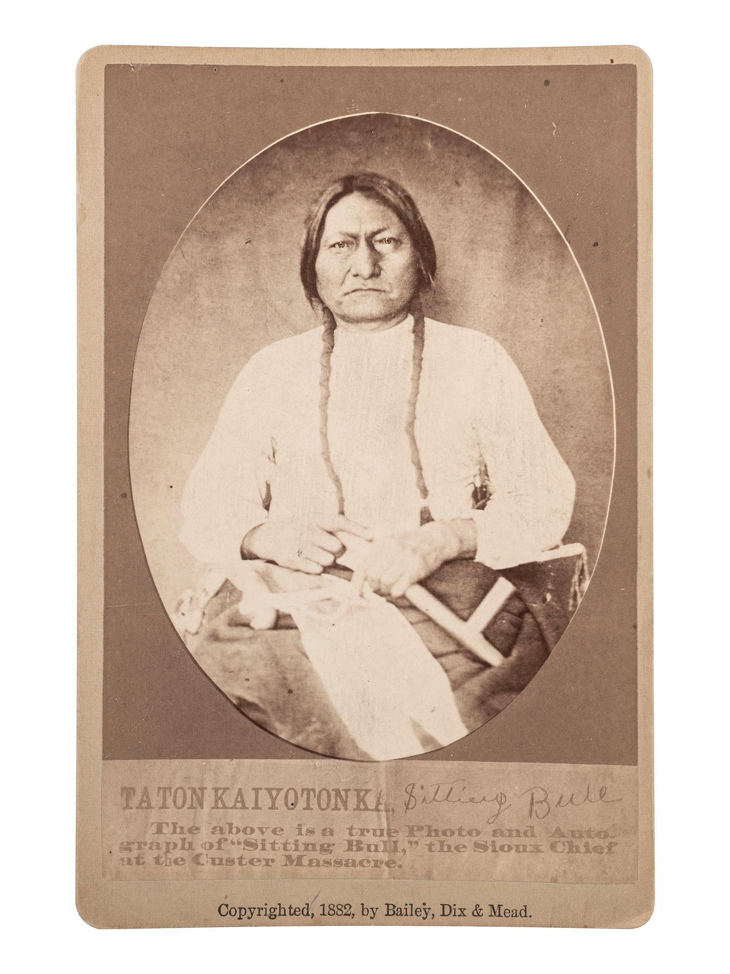 [NATIVE AMERICANS]. Sitting Bull cabinet photograph. Fort Randall, Dakota Territory: Bailey, Dix & Mead, 1882.