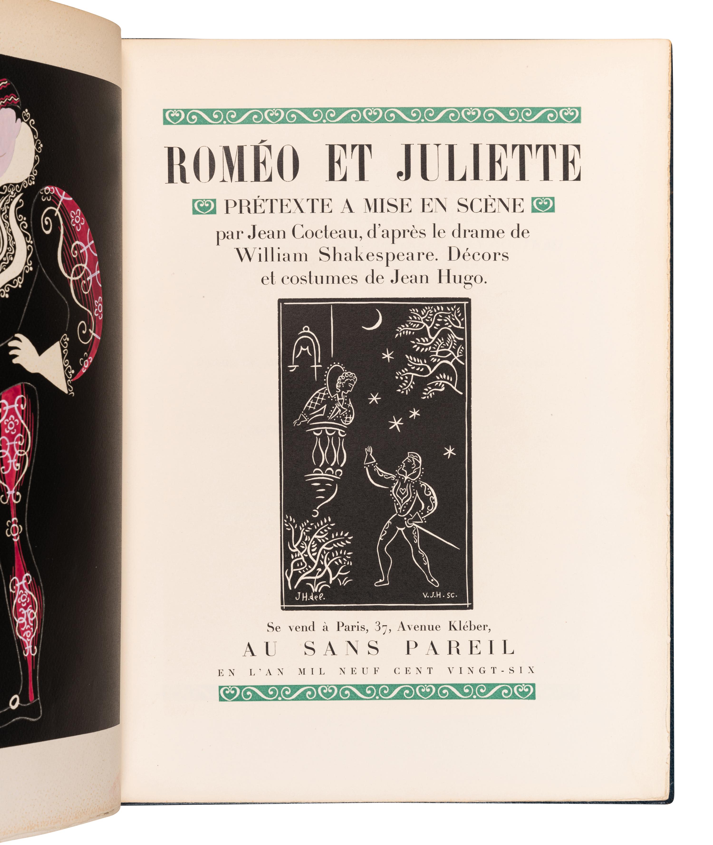 [ARTIST'S BOOK]. SHAKESPEARE, William (1564-1616). Roméo et Juliette, Prétexte a Mise en Scène par Jean Cocteau, d’après le Drame de William Shakespeare. Décors et Costumes de Jean Hugo. Paris: Au Sans Pareil, 1926.