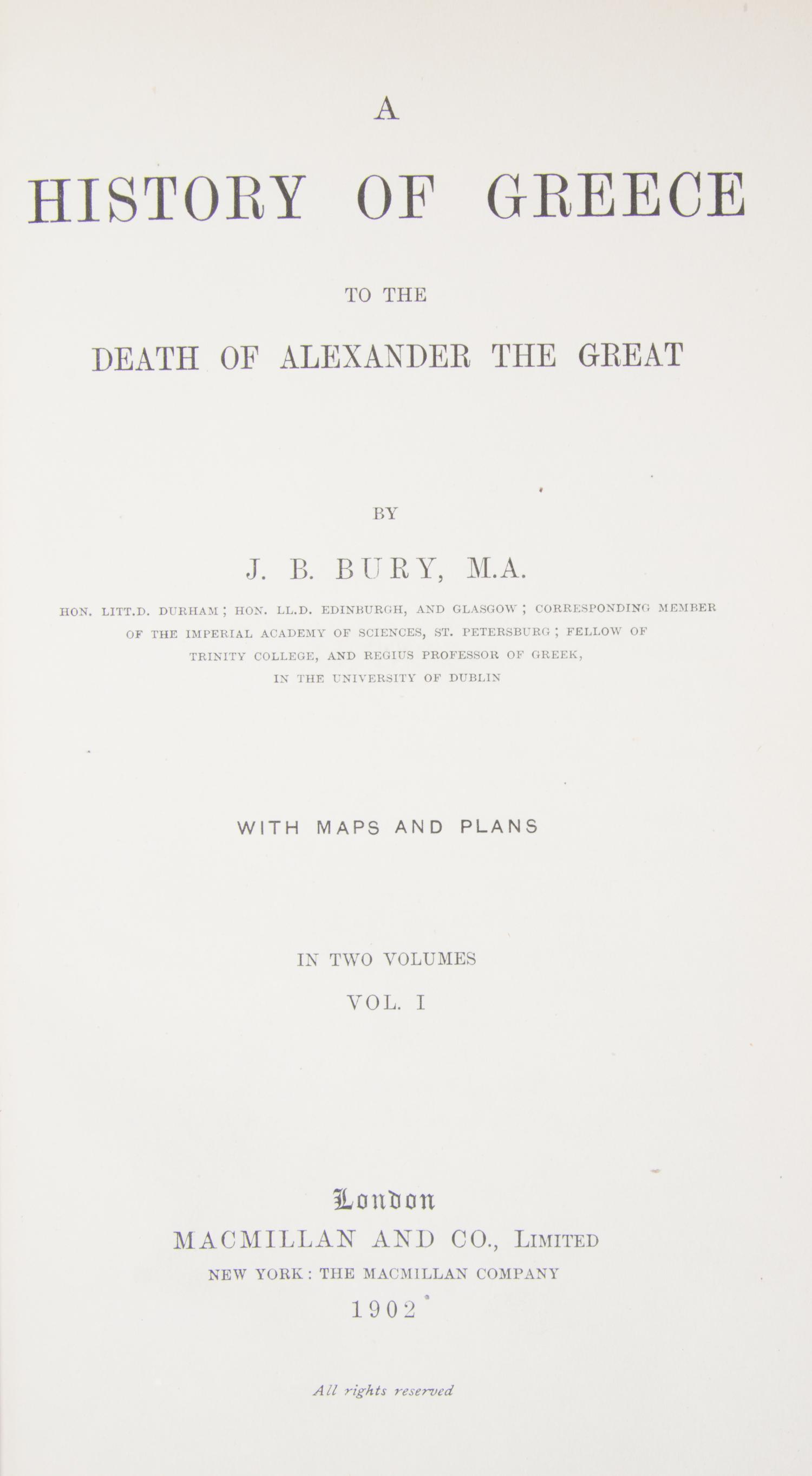 (FINE BINDING) BURY, J. B. A History of Greece. London, 1902. 2 vols.