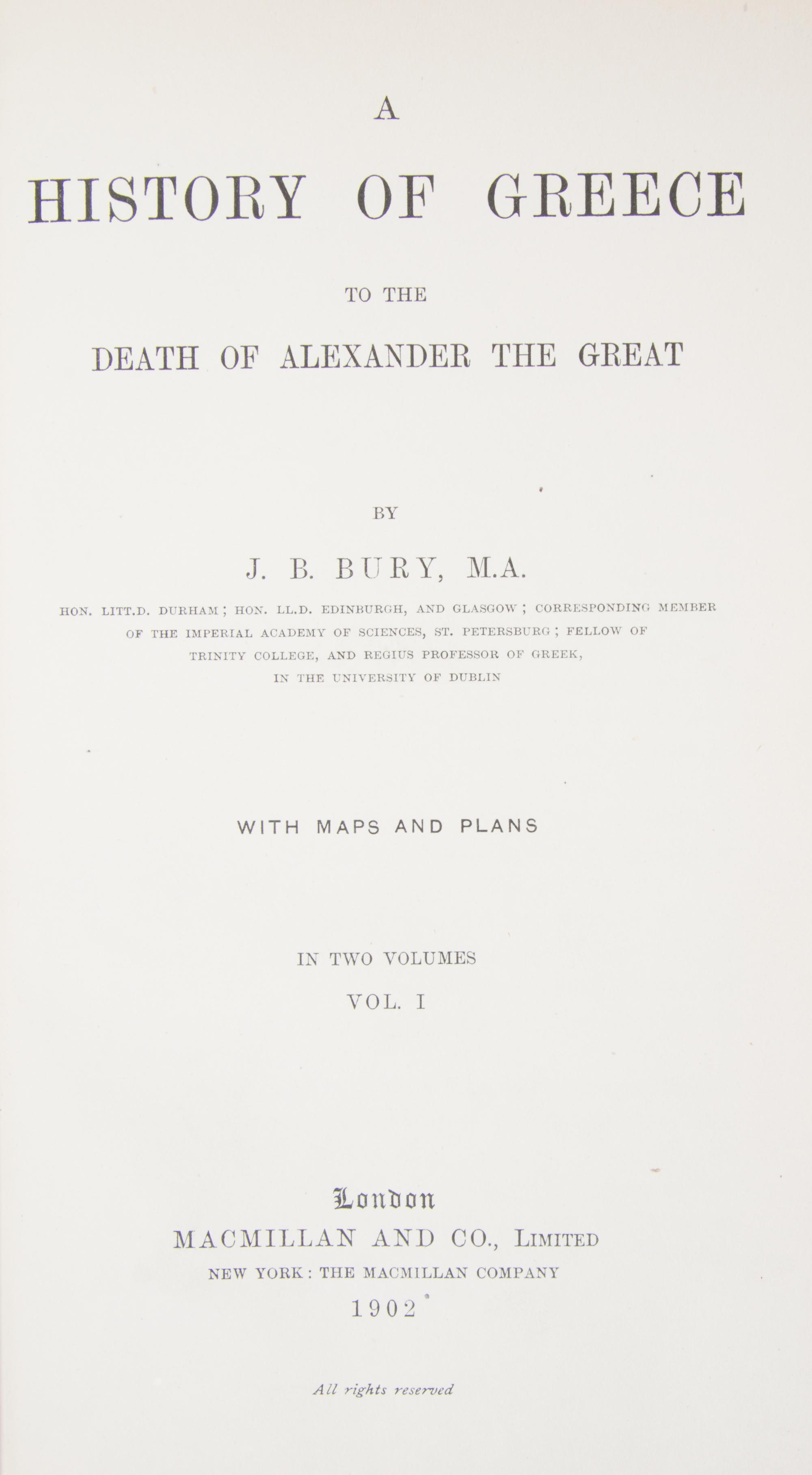 (FINE BINDING) BURY, J. B. A History of Greece. London, 1902. 2 vols.