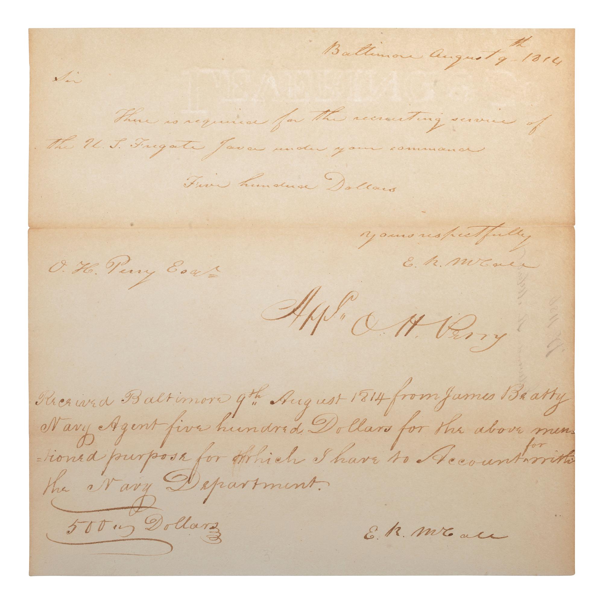 PERRY, Oliver Hazard (1785-1819). Signature ("O. H. Perry"), accomplished beneath a manuscript note from E. R. McCall. Baltimore, 19 August 1814. 1 page, 4to .