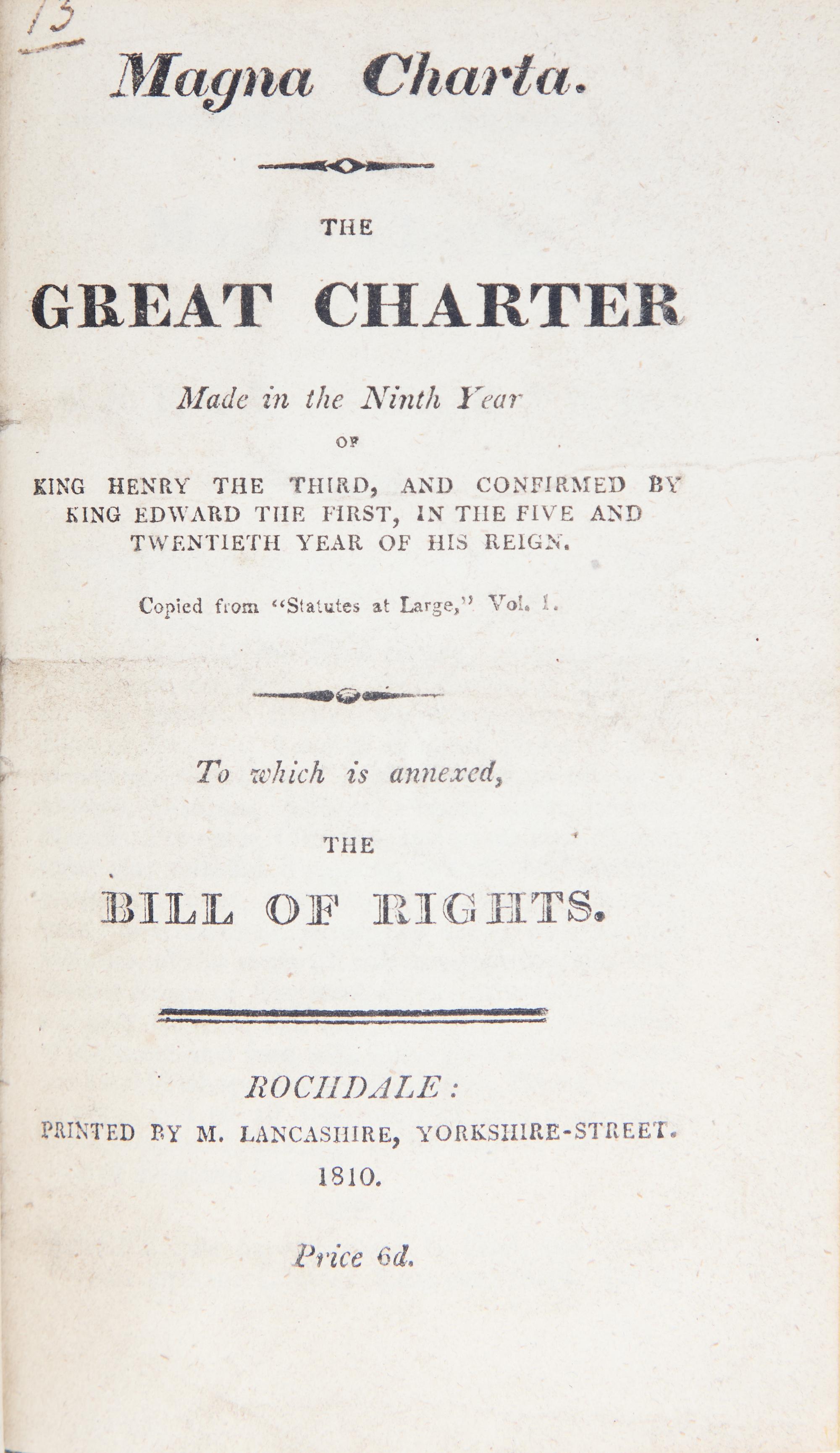 [Law] Magna Charta. The Great Charter Made in the Ninth Year of King Henry the Third...To which is annexed, the Bill of Rights
