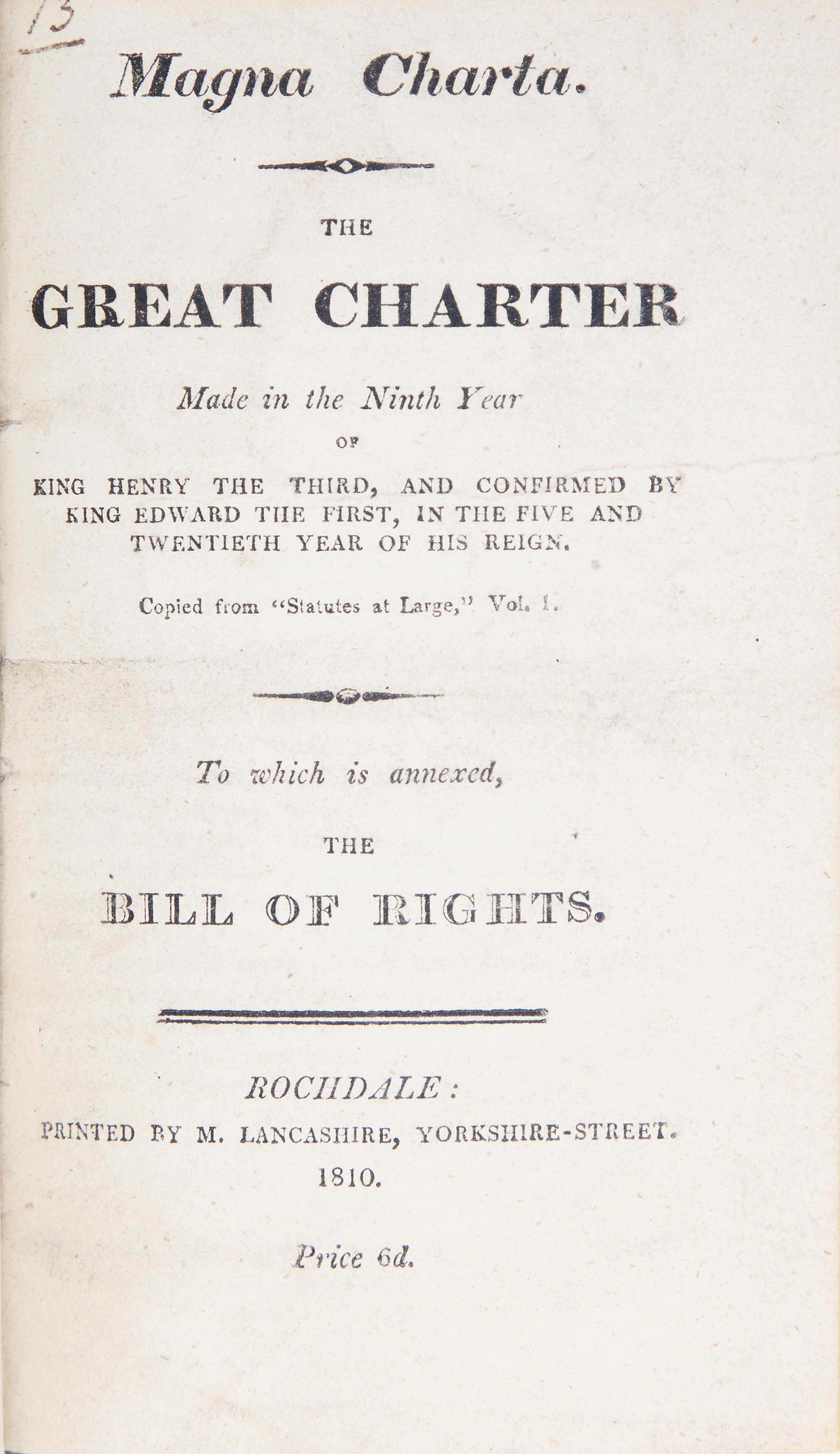 [Law] Magna Charta. The Great Charter Made in the Ninth Year of King Henry the Third...To which is annexed, the Bill of Rights