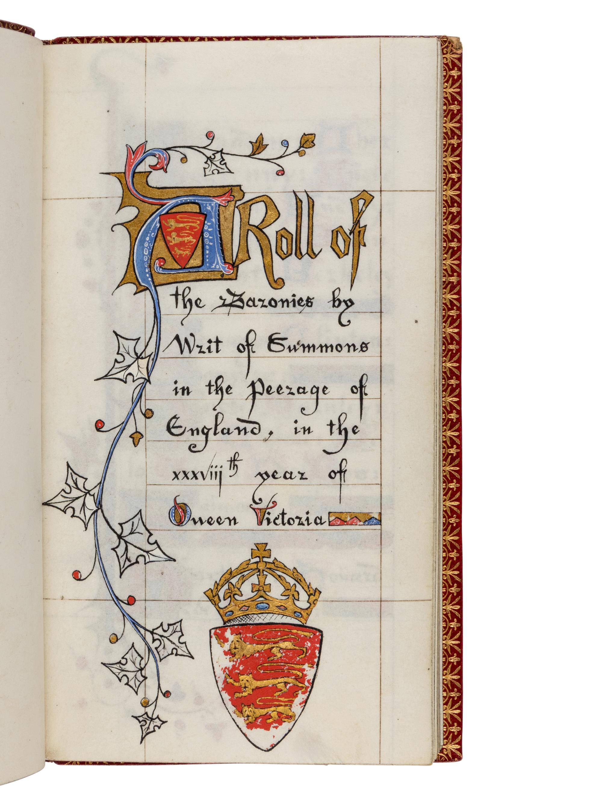 REVEREND WILLIAM JOHN LOFTIE (born 25 July 1839, Tandragee, County Armagh, Ireland; died 16 June 1911) A Roll of the Baronies by Writ of Summons in the Peerage of England, in English, illuminated manuscript on parchment [England, c. 1875]