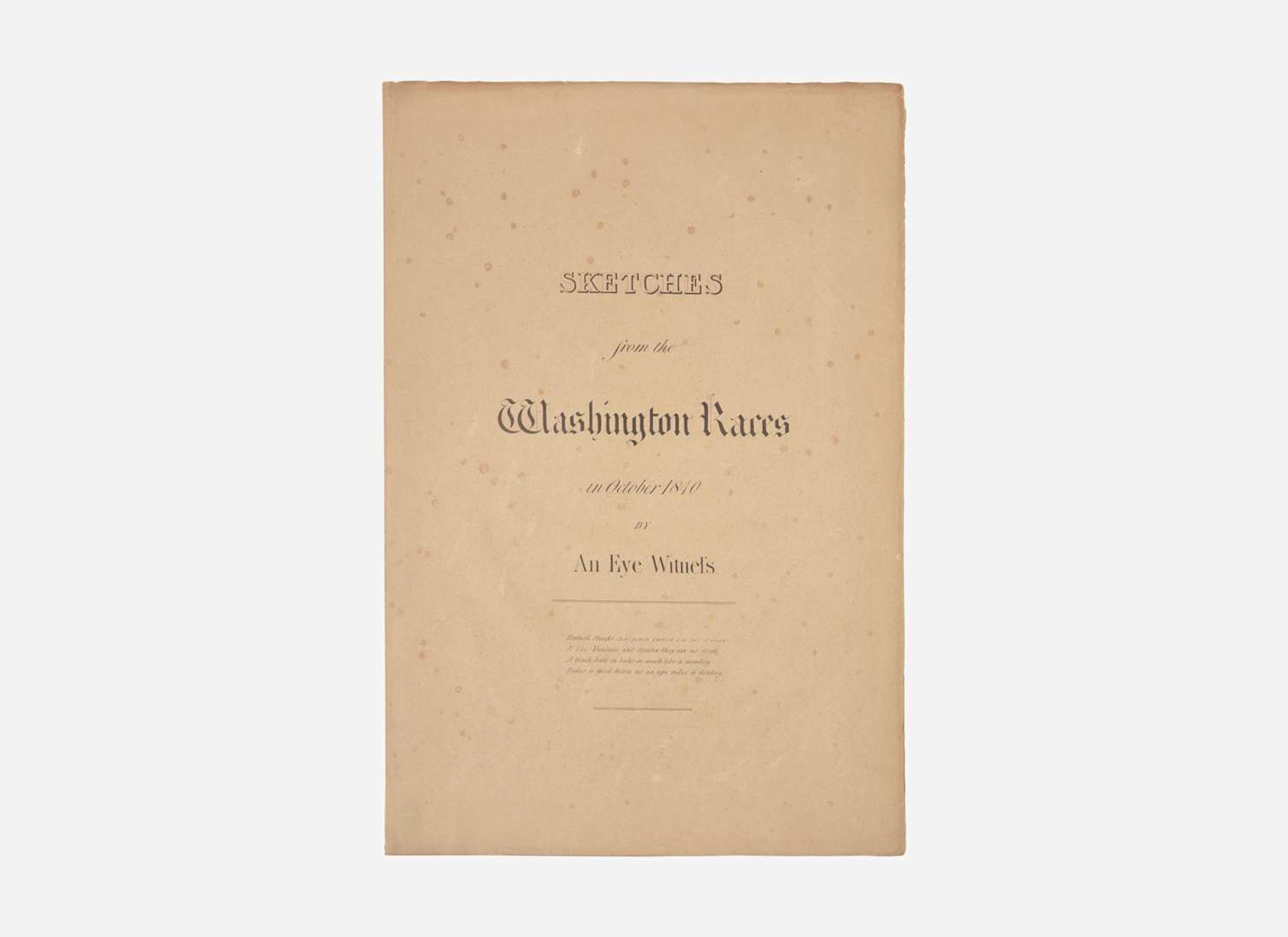 [Americana] (Newdegate, C.N.): Sketches from the Washington Races in October 1840 by An Eye Witness