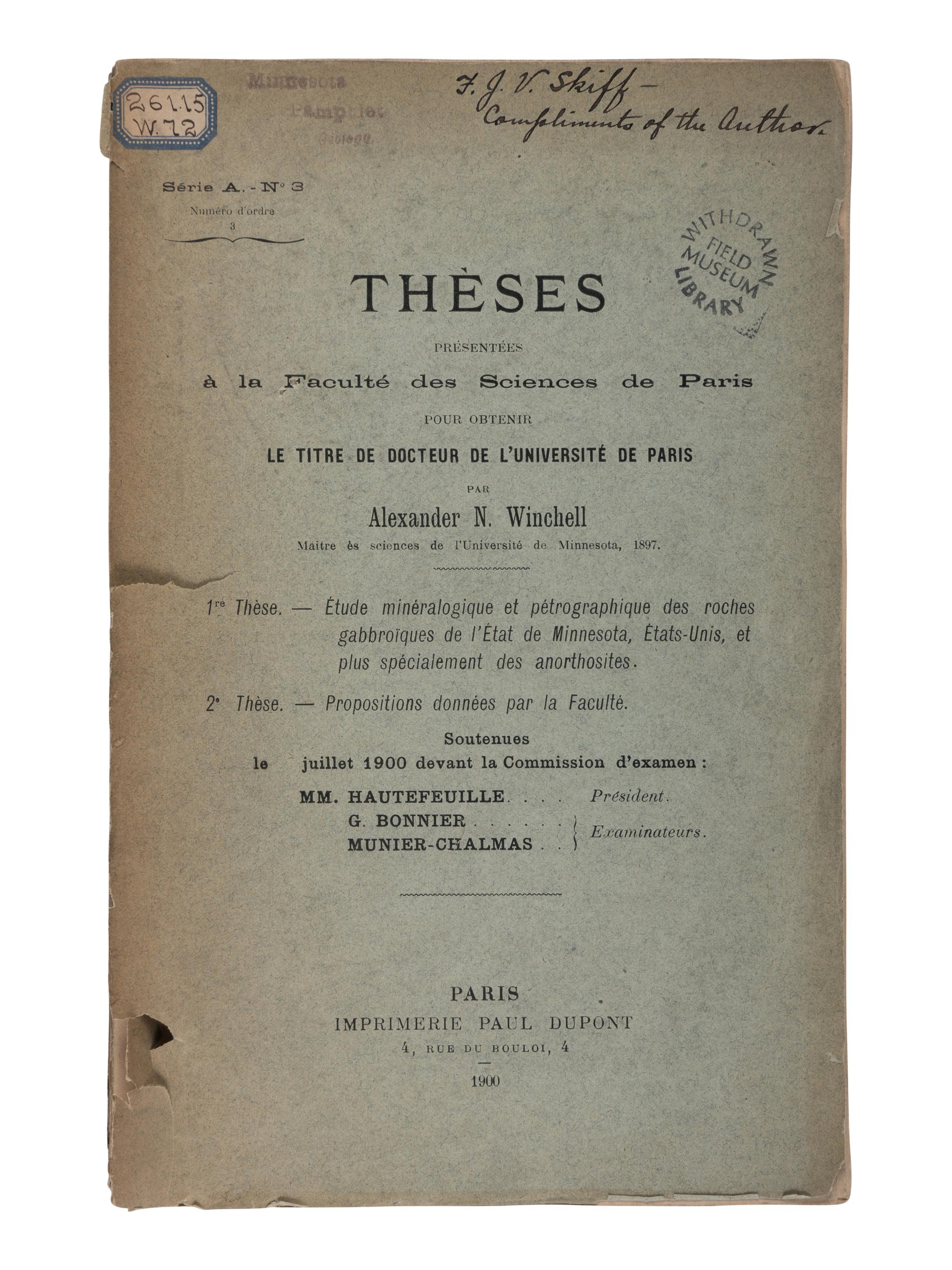 [NATURAL HISTORY]. WINCHELL, Alexander N. (1874-1958). Theses presentees a la Faculte des Sciences de Paris pour obtenir le titre de docteur de l'universite de Paris . Paris: Paul Dupont, 1900.
