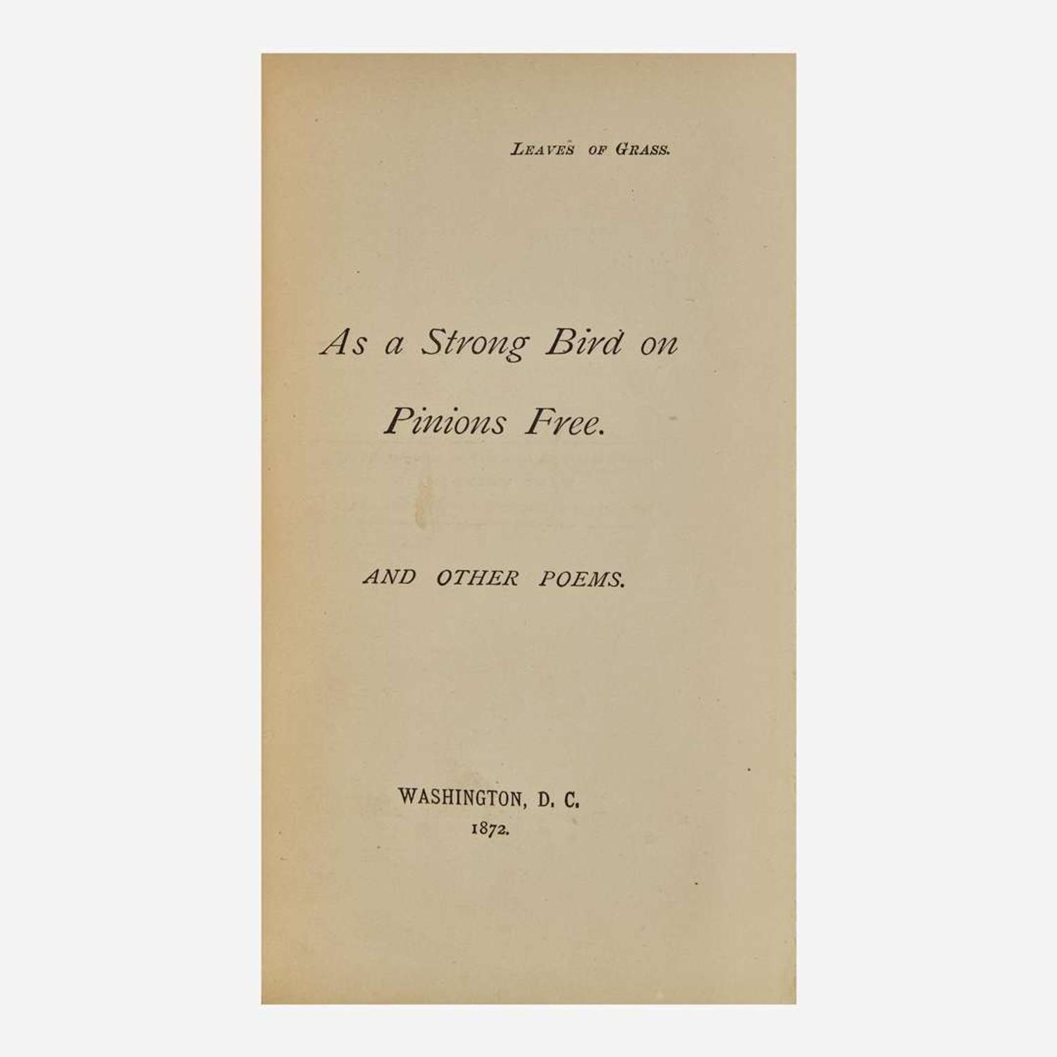 [Literature] (Whitman, Walt) As a Strong Bird on Pinions Free. And Other Poems