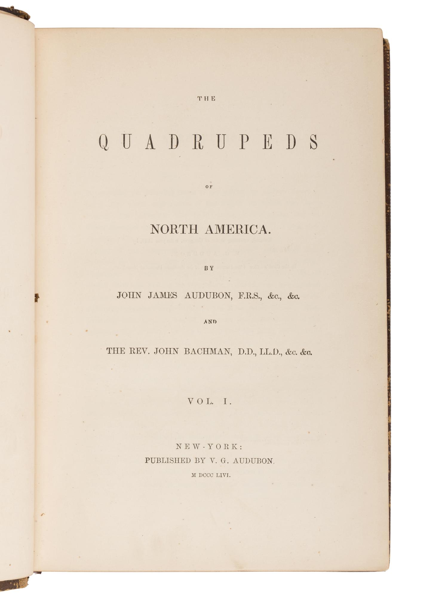 AUDUBON, John James (1785-1851) and John BACHMAN (1790-1874). The Quadrupeds of North America . New York: V.G. Audubon, 1849, 1851, 1854.
