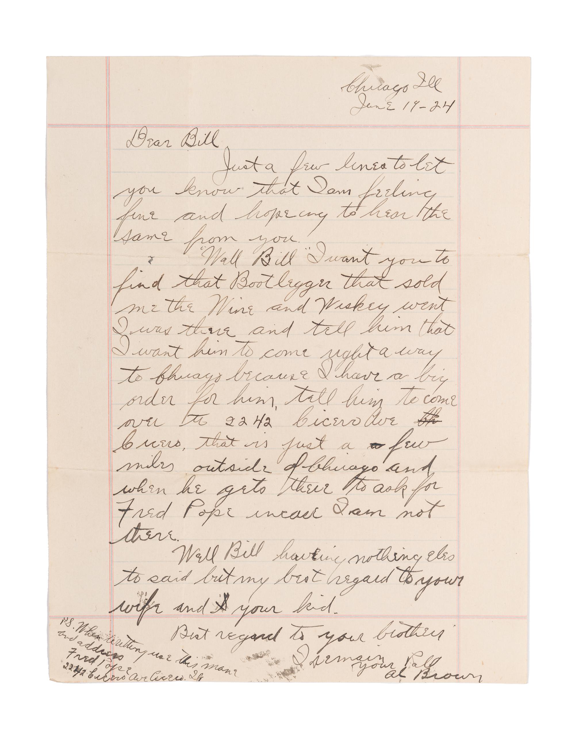 CAPONE, Alphonse ("Al") (1899-1947). Autograph letter signed (as "Al Brown"), to Bill [Sells]. Chicago, IL, 14 June 1924.