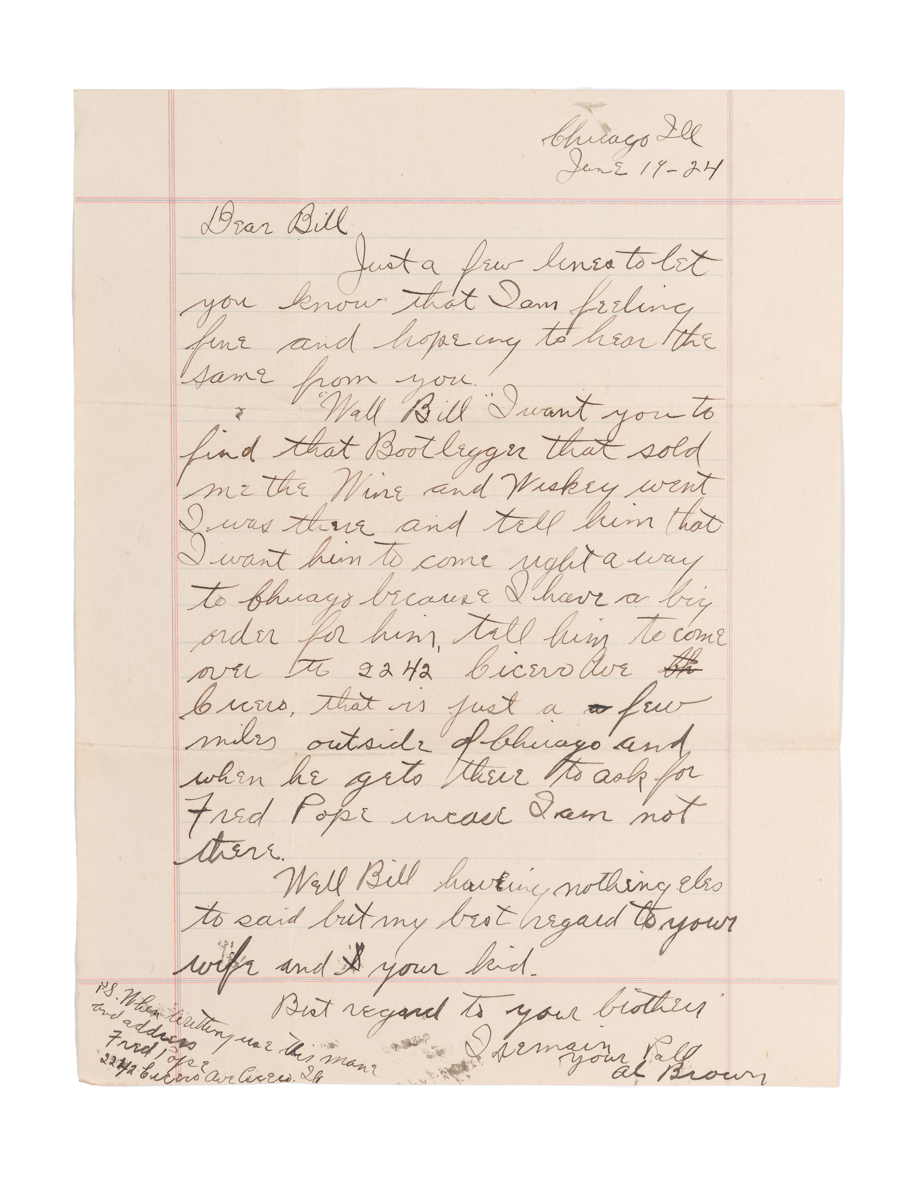 CAPONE, Alphonse ("Al") (1899-1947). Autograph letter signed (as "Al Brown"), to Bill [Sells]. Chicago, IL, 14 June 1924.