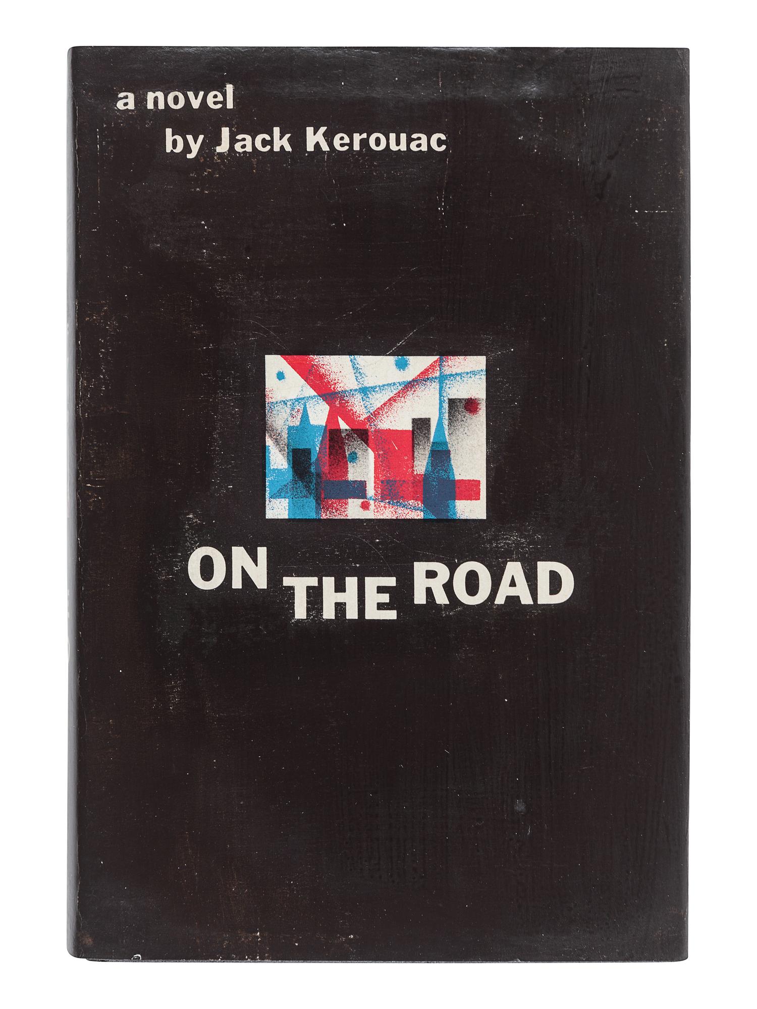 KEROUAC, Jean-Louis Lebris de ("Jack"), (1922-1969). On the Road . New York: The Viking Press, 1957.