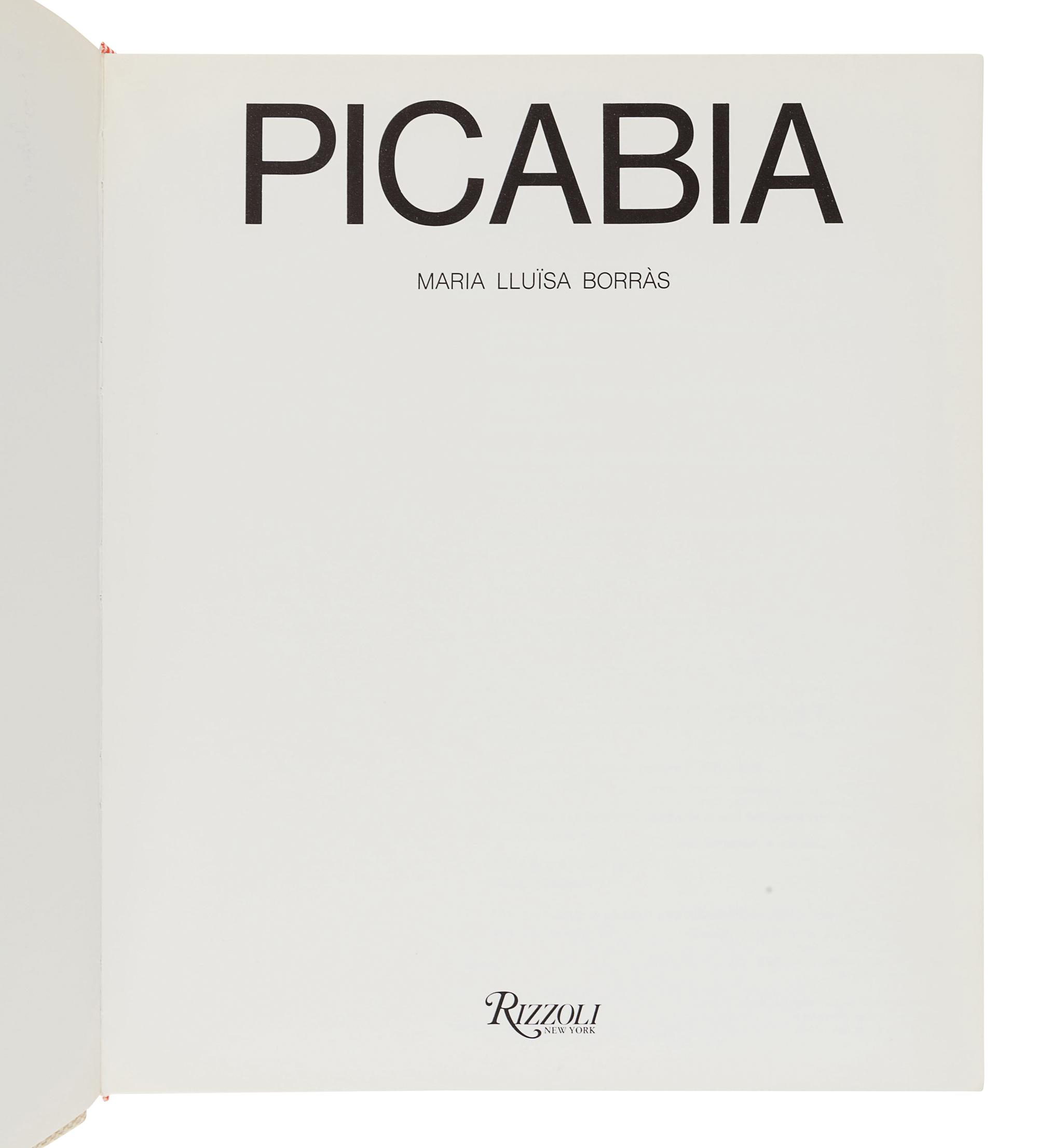 [PICABIA, Francis (1879-1953)]. BORRÀS, Maria Lluïsa. Picabia. New York: Rizzoli, 1985.