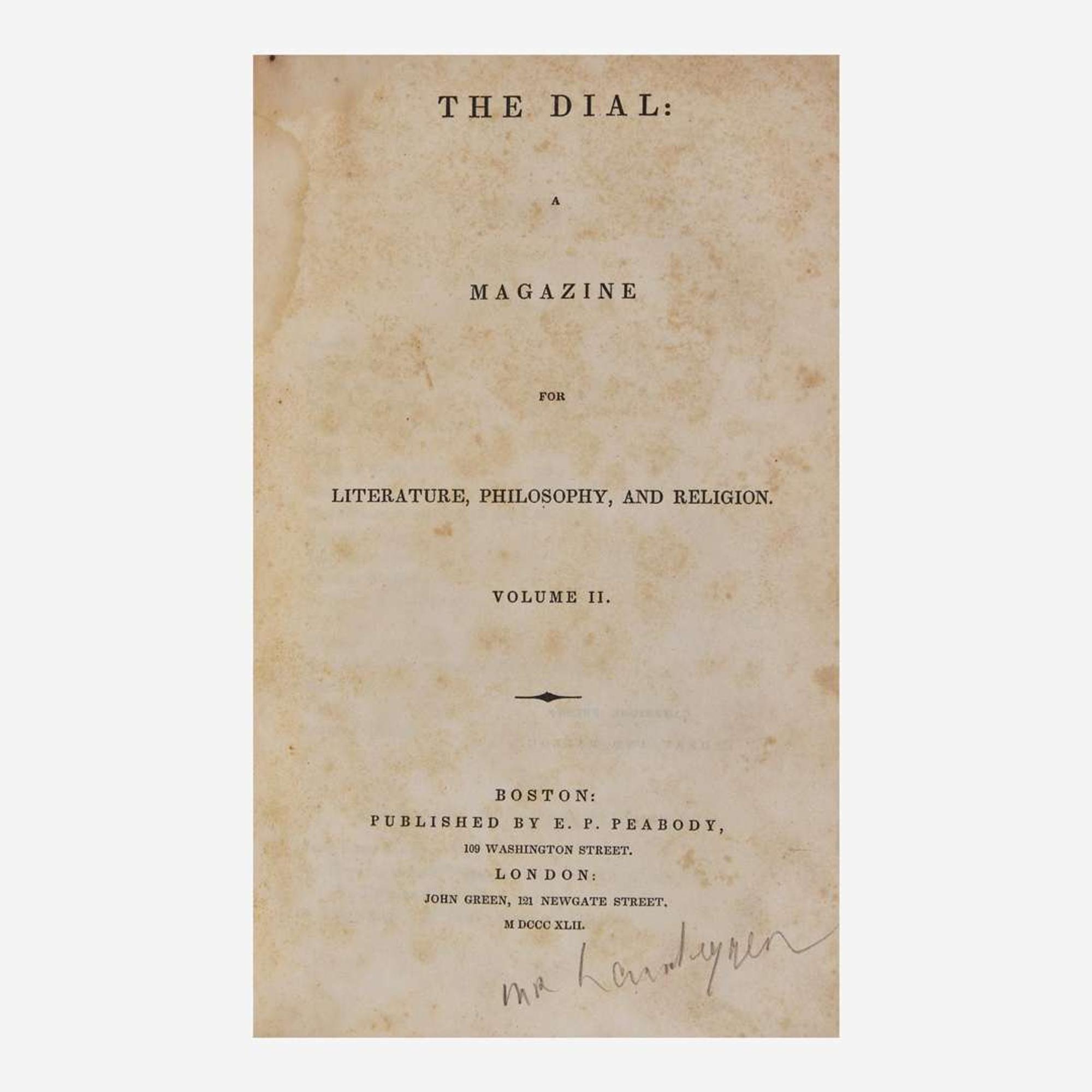 [Literature] (Thoreau, Henry D.) The Dial: A Magazine For Literature, Philosophy, and Religion