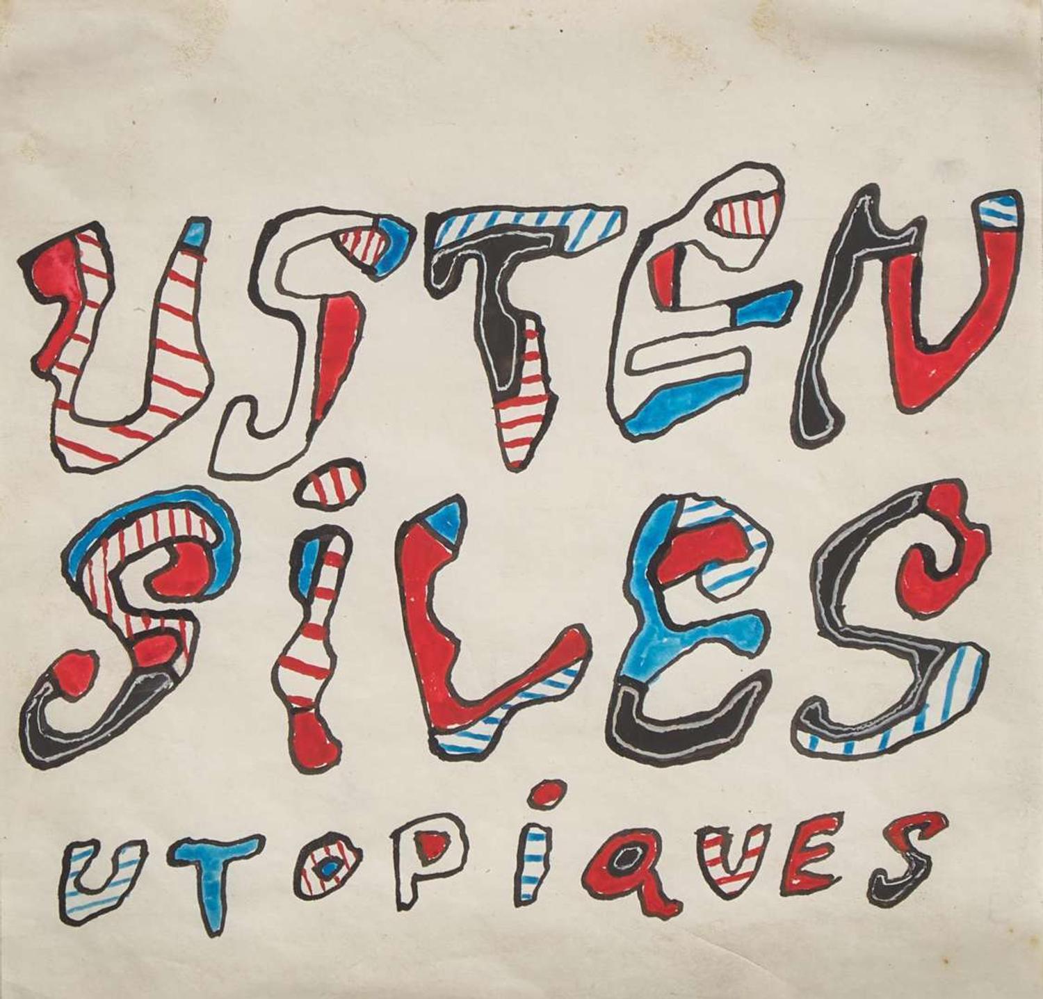 Jean Dubuffet (French, 1901-1985) -Usten Siles Utopiques (Poster Project for Fraser Gallery)