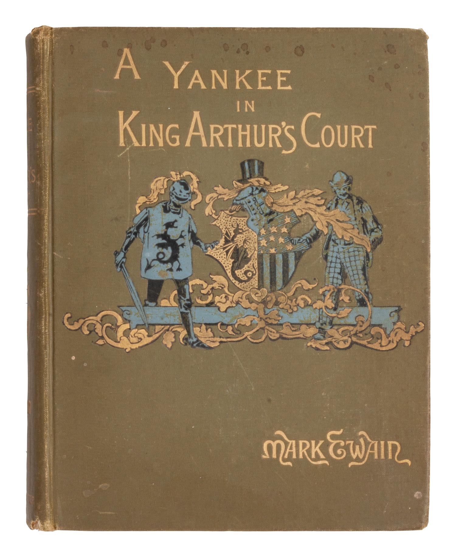 CLEMENS, Samuel ("Mark Twain"). A Connecticut Yankee in King Arthur's Court. New York: Charles L. Webster & Company, 1889.