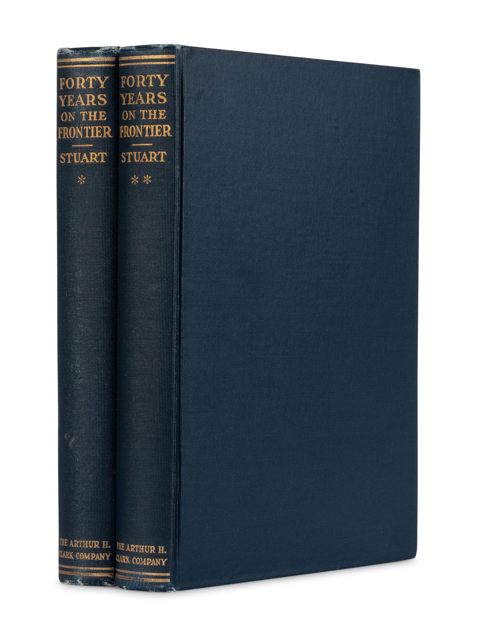 [ARTHUR H. CLARK COMPANY] -- [MONTANA]. STUART, Granville (1834-1918). Forty Years on the Frontier . Paul C. PHILLIPS, editor. Cleveland: The Arthur H. Clark Company, 1925.