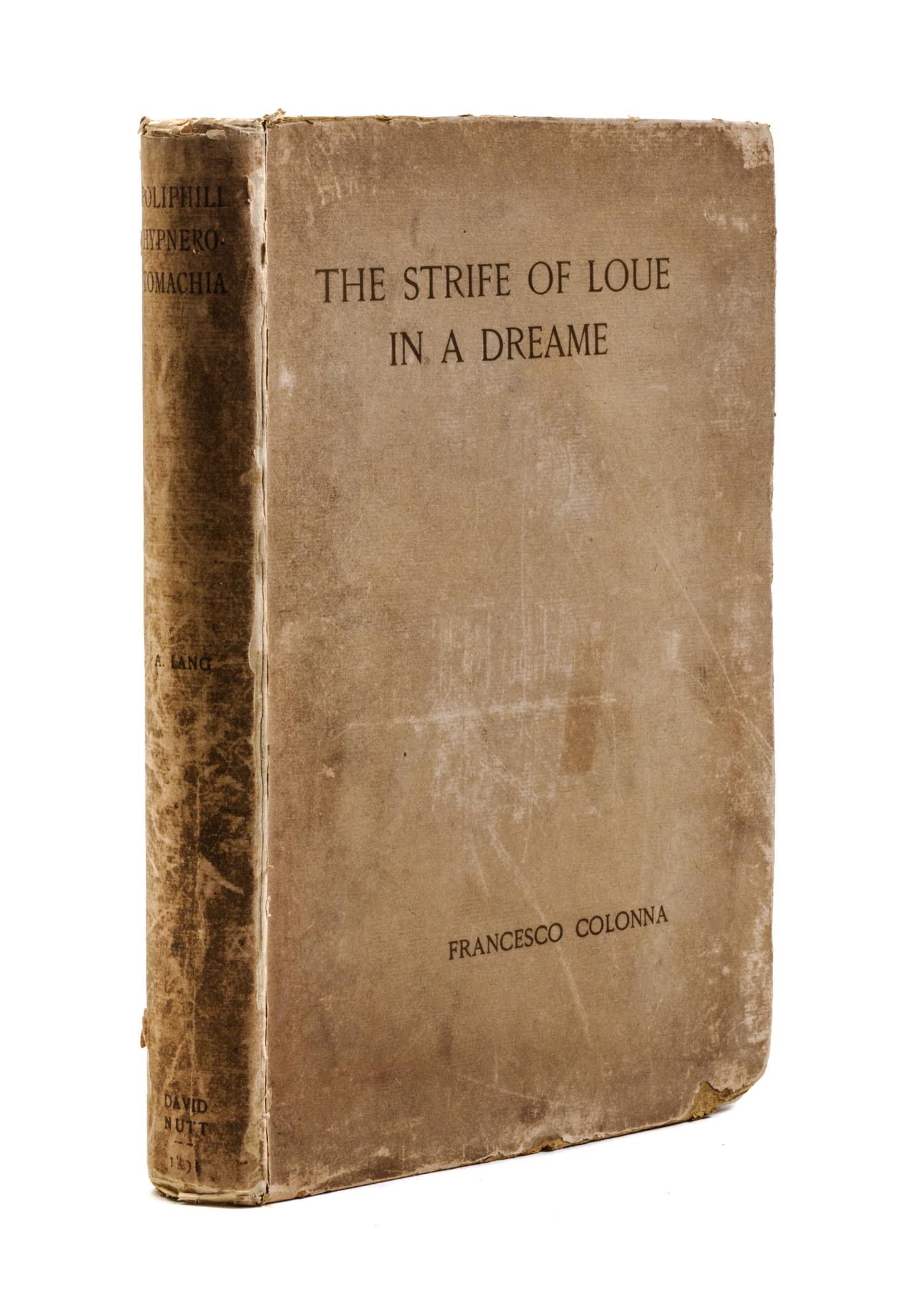 COLONNA, FRANCESCO. The Strife of Love in a Dream... London, 1890. Limited. Signed by publisher, David Nutt.
